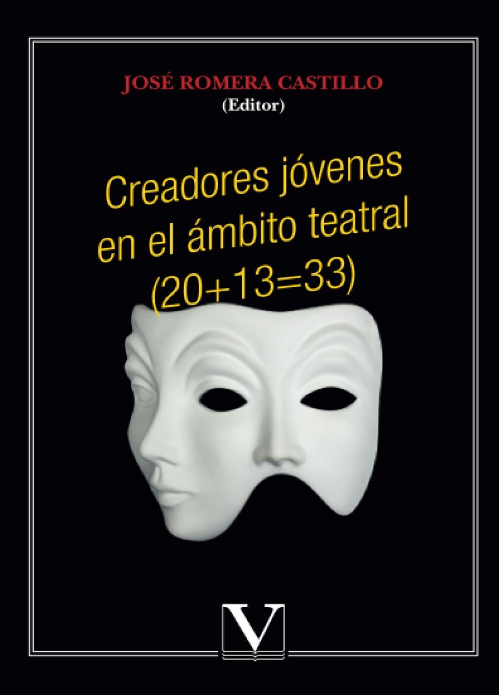 Creadores jóvenes en el ámbito teatral (20+13=33)