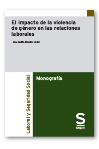 El impacto de la violencia de género en las relaciones laborales