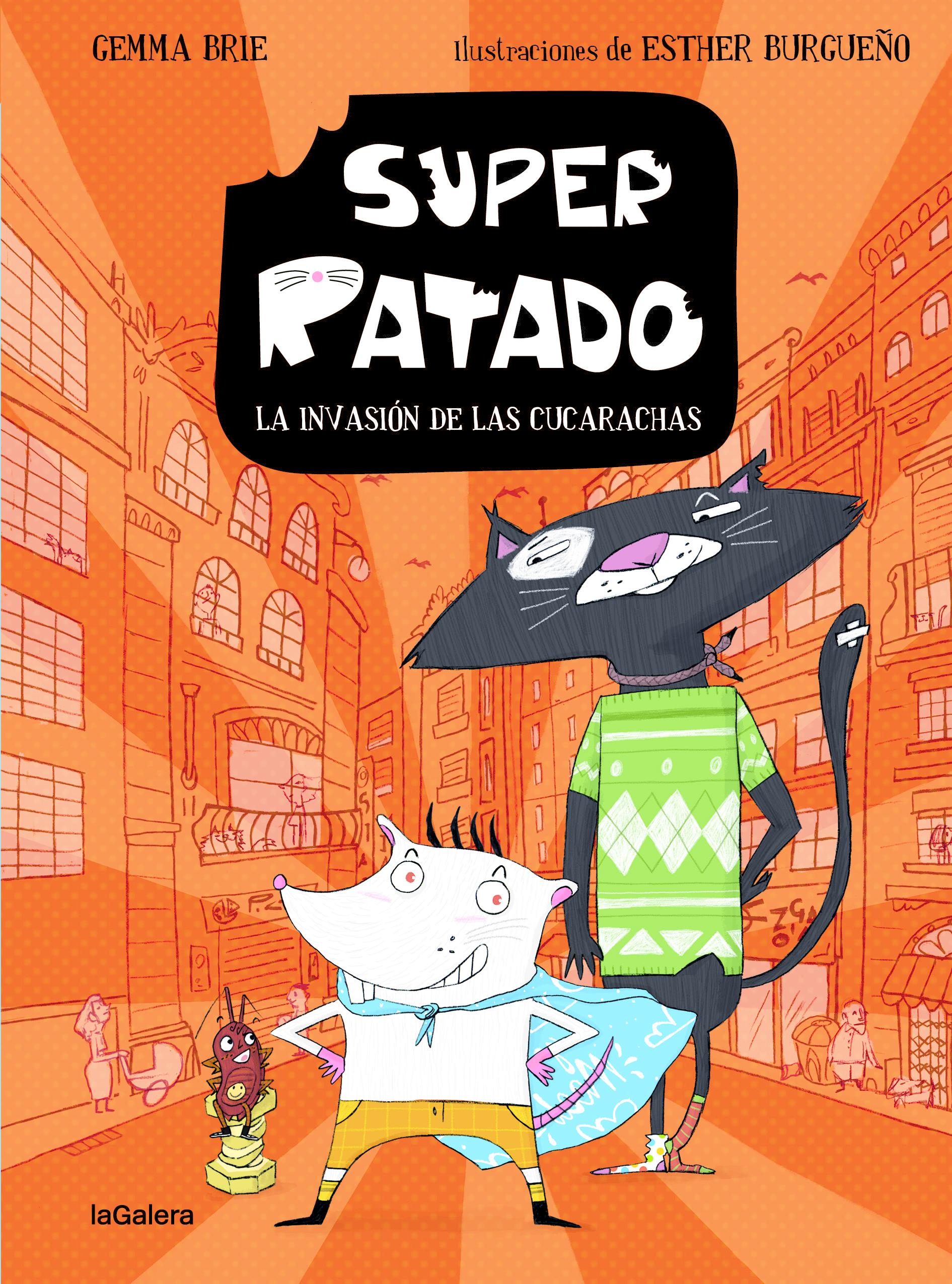 Super Ratado 1. La invasión de las cucarachas