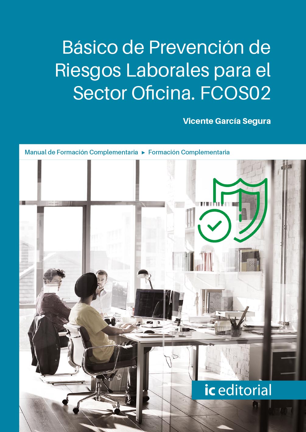 Básico de Prevención de Riesgos Laborales para el Sector Oficina. FCOS02