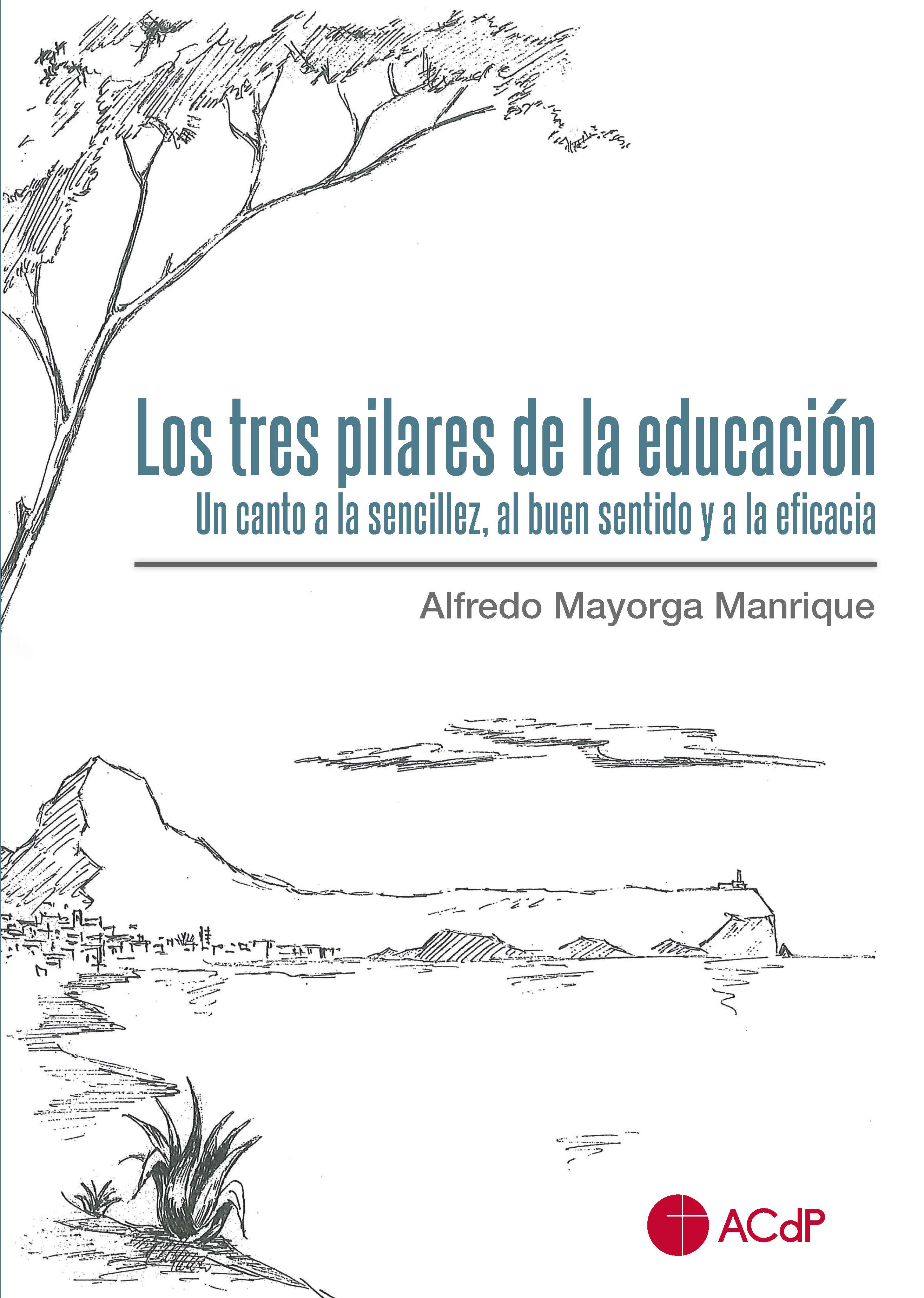 Los tres pilares de la educación.
