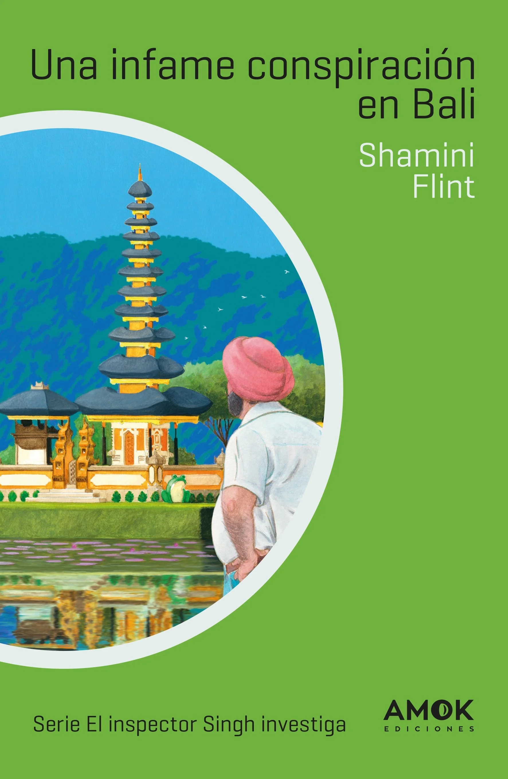 Una infame conspiración en Bali (Inspector Singh 2)