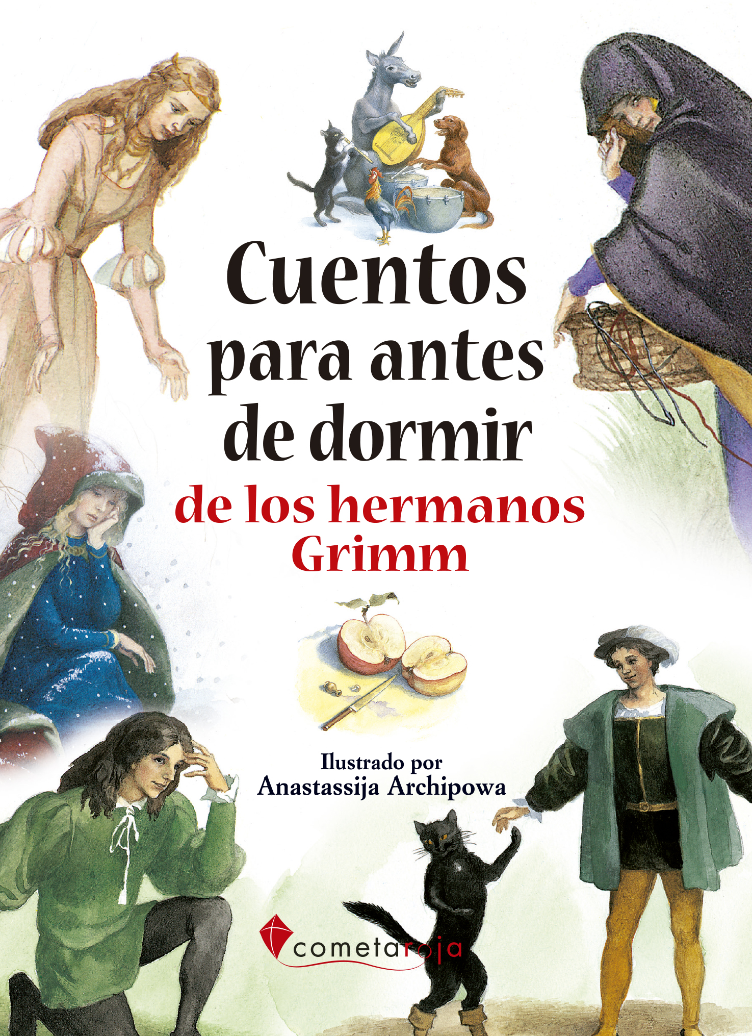 Cuentos para antes de dormir: de los hermanos Grimm