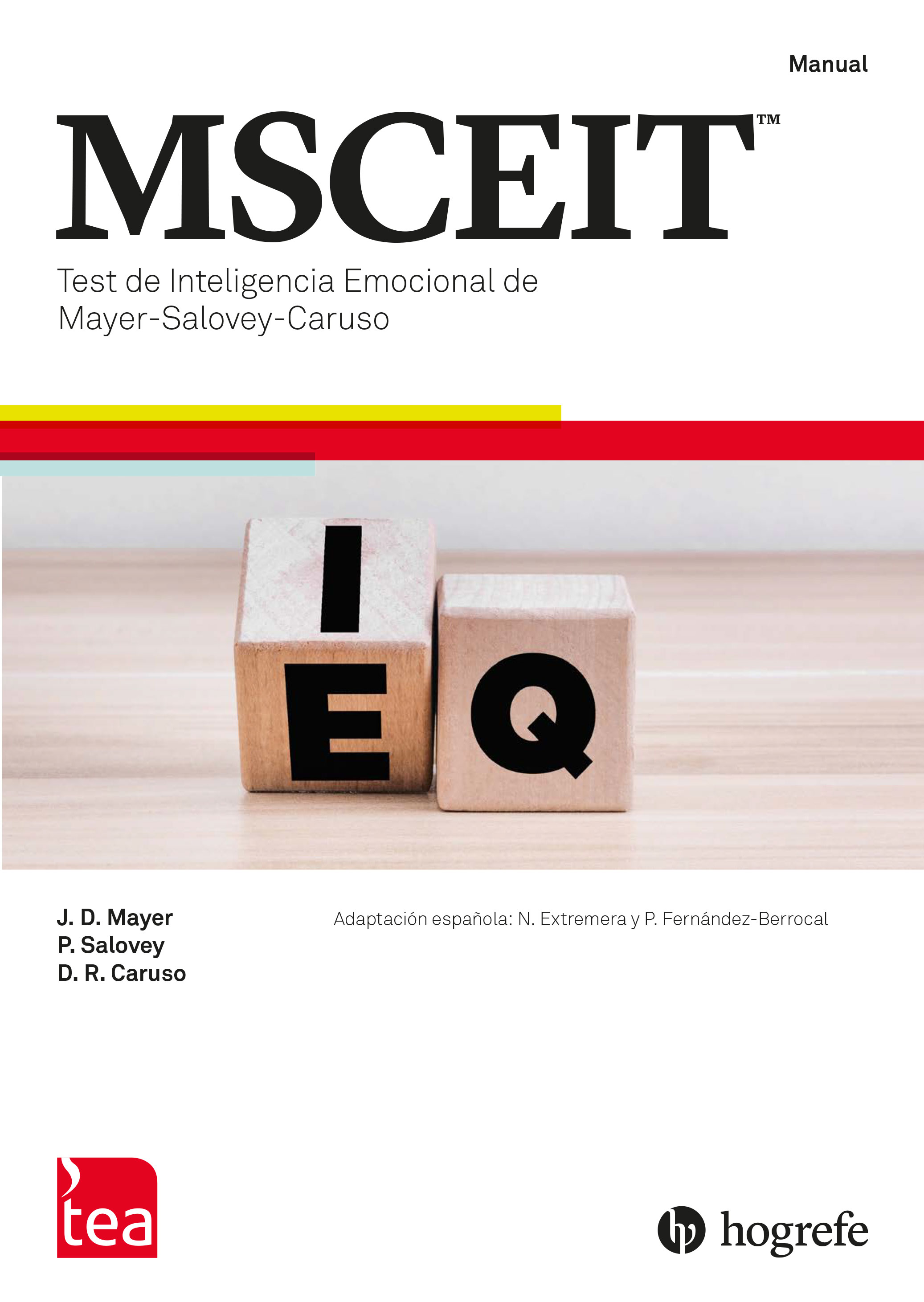 MSCEIT, Test de Inteligencia Emocional Mayer-Salovey-Caruso
