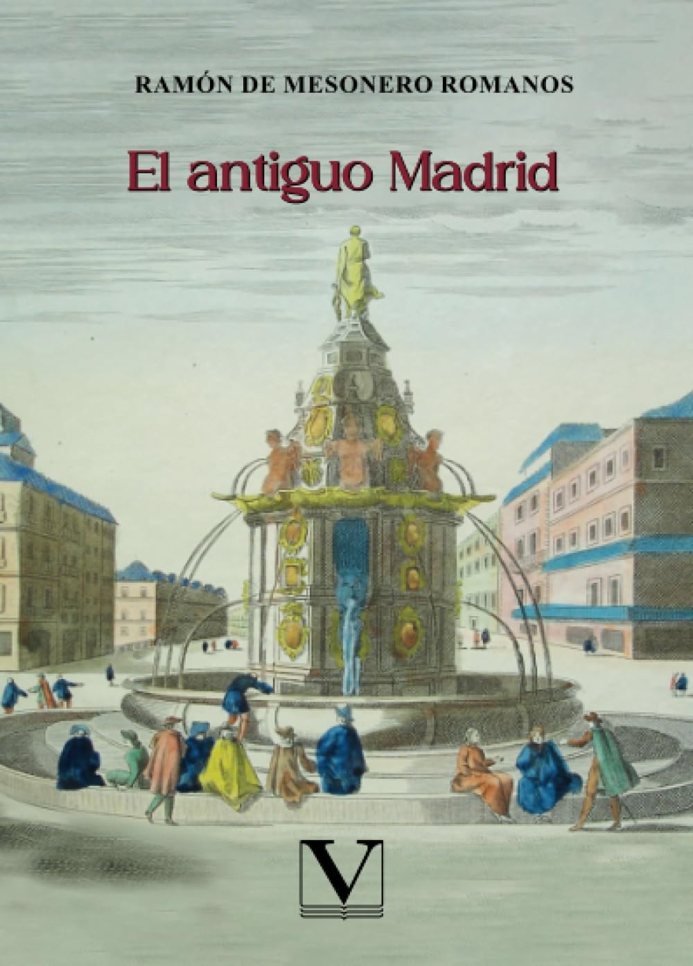 El antiguo Madrid
