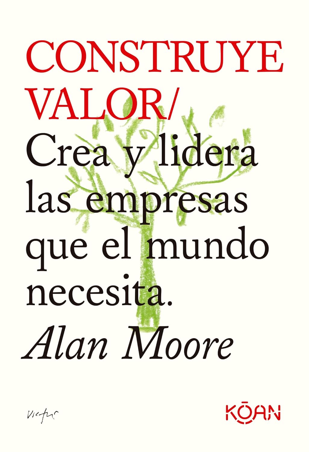 Construye valor
