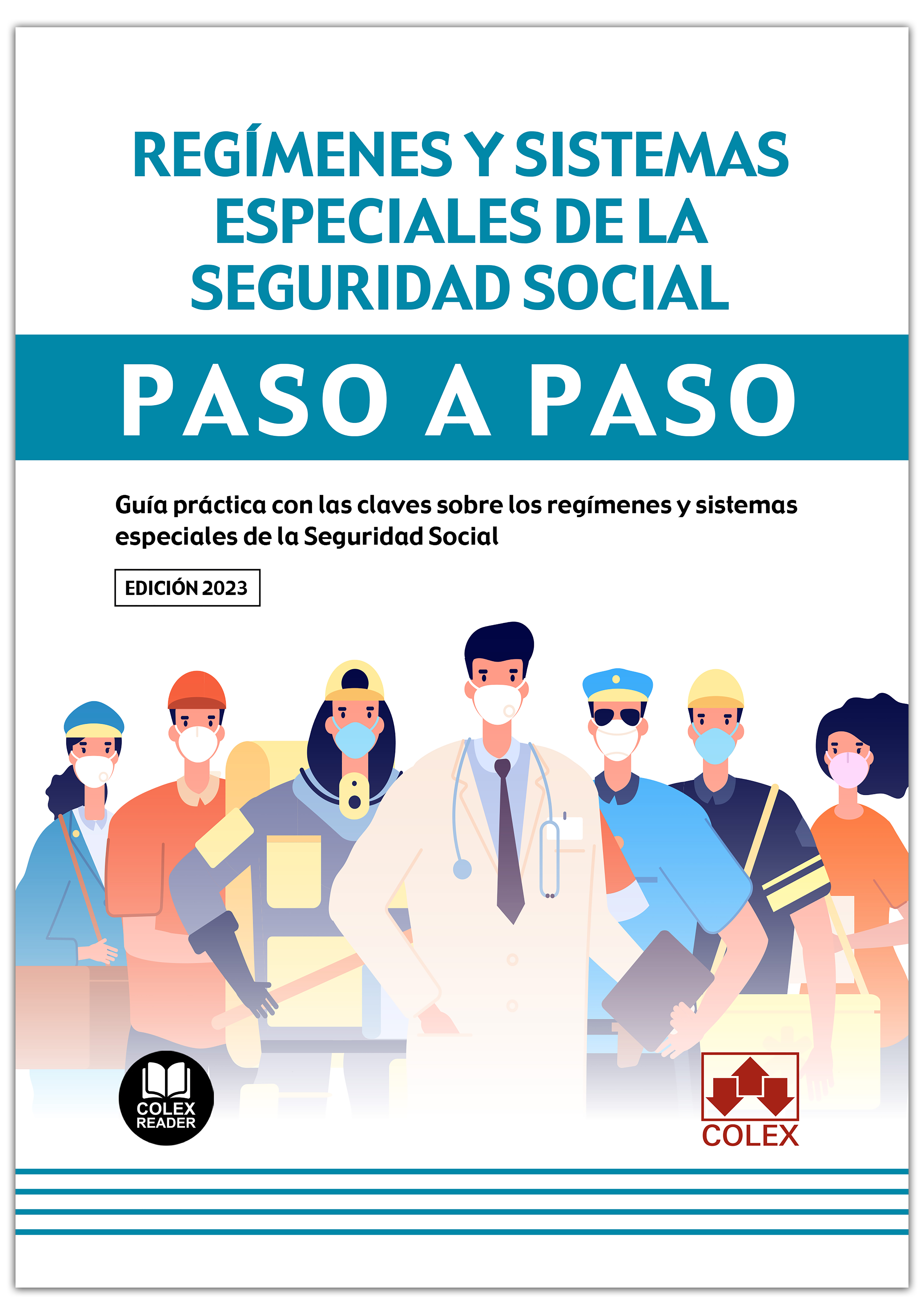 Regímenes y sistemas especiales de la Seguridad Social. Paso a paso