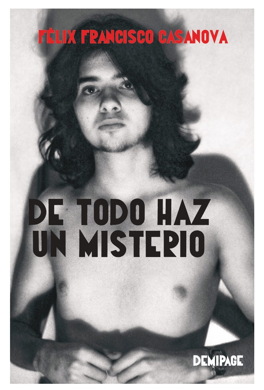 De todo haz un misterio