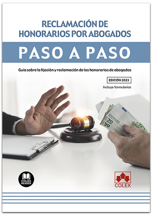 Reclamación de honorarios por abogados. Paso a paso