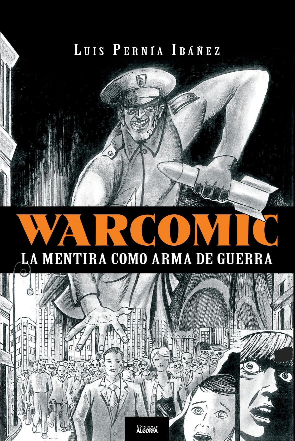Warcomic: la mentira como arma de guerra