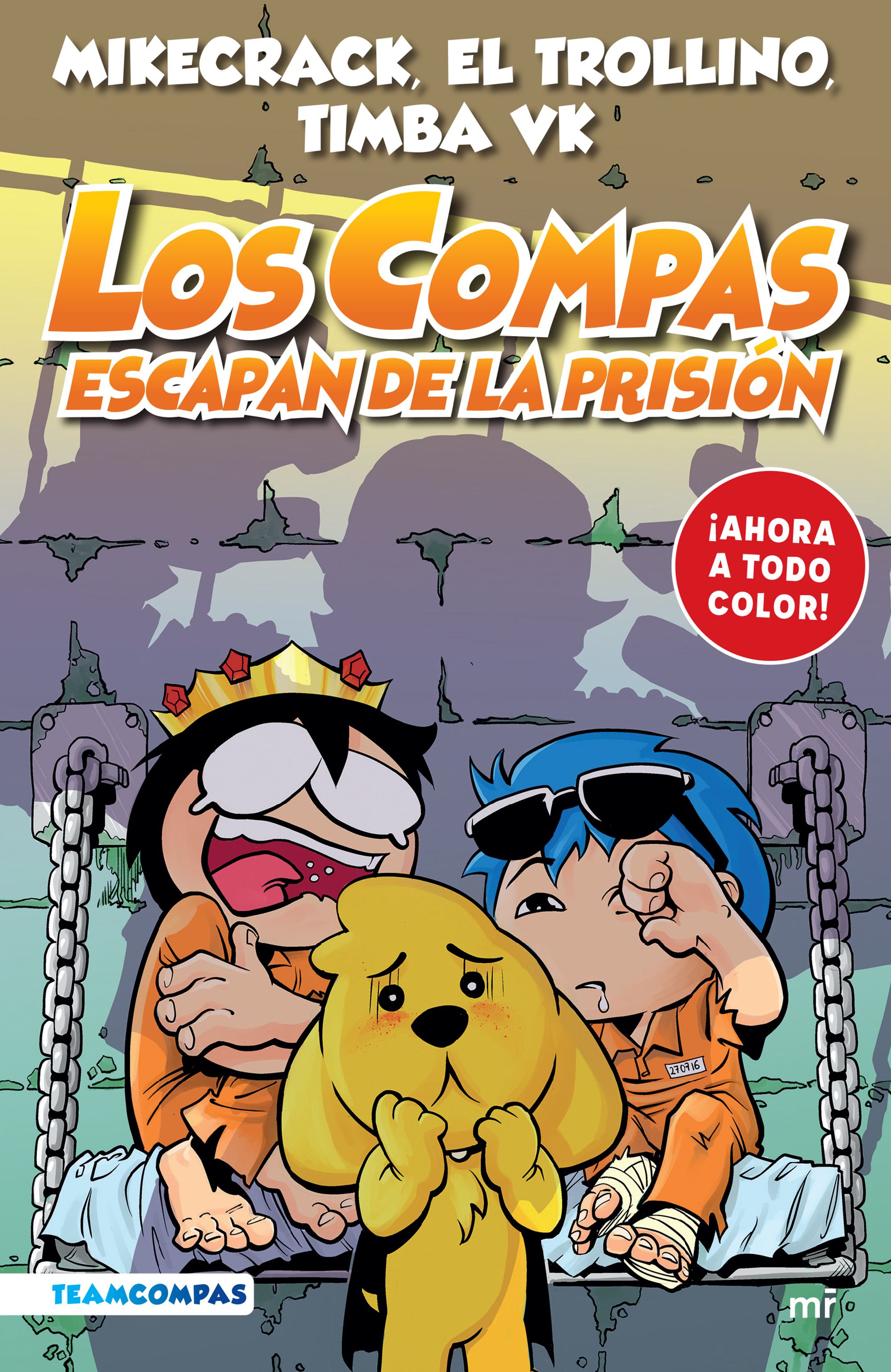 Compas 2. Los Compas escapan de la prisión (edición a color)