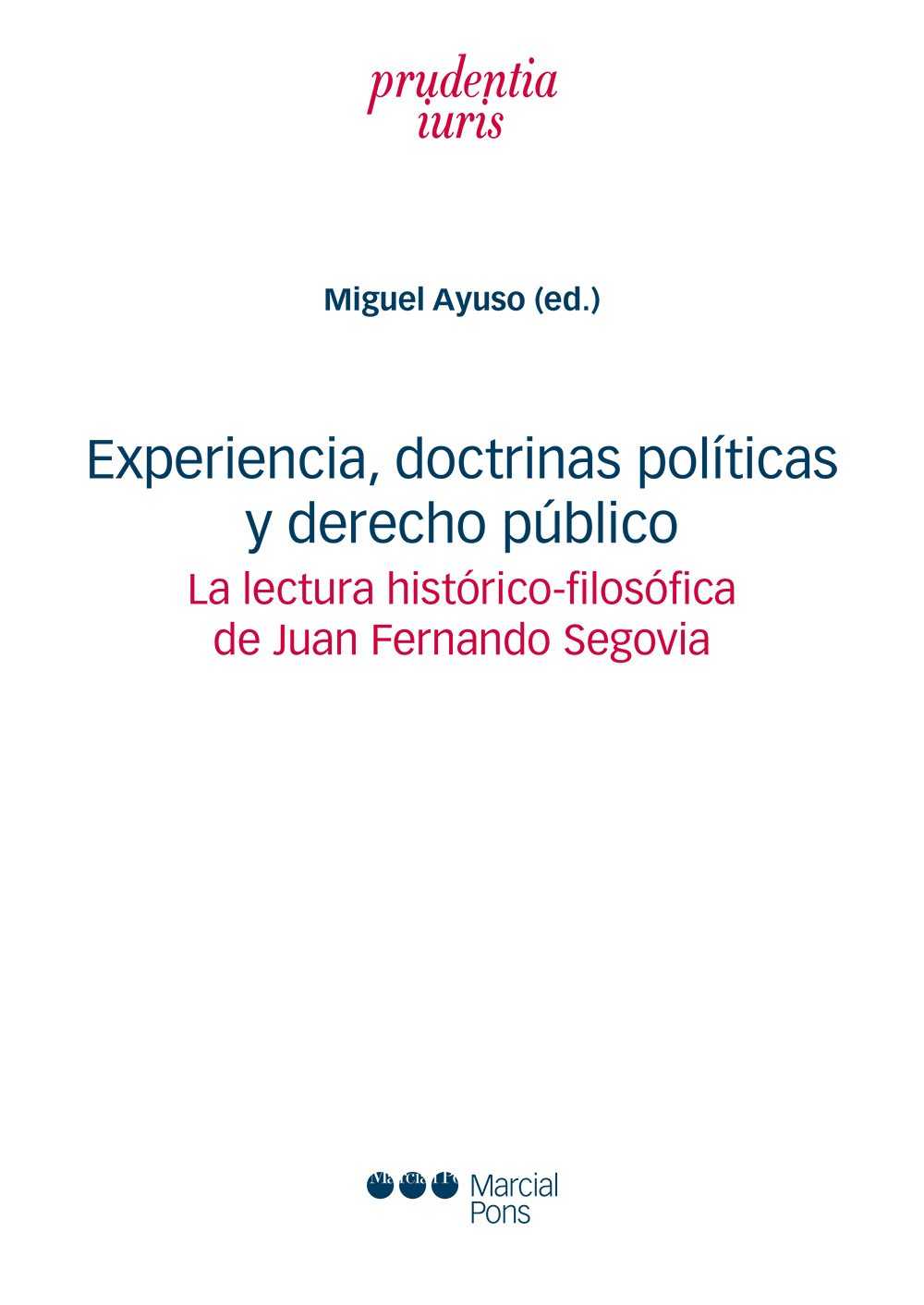 Experiencia, doctrinas políticas y derecho público