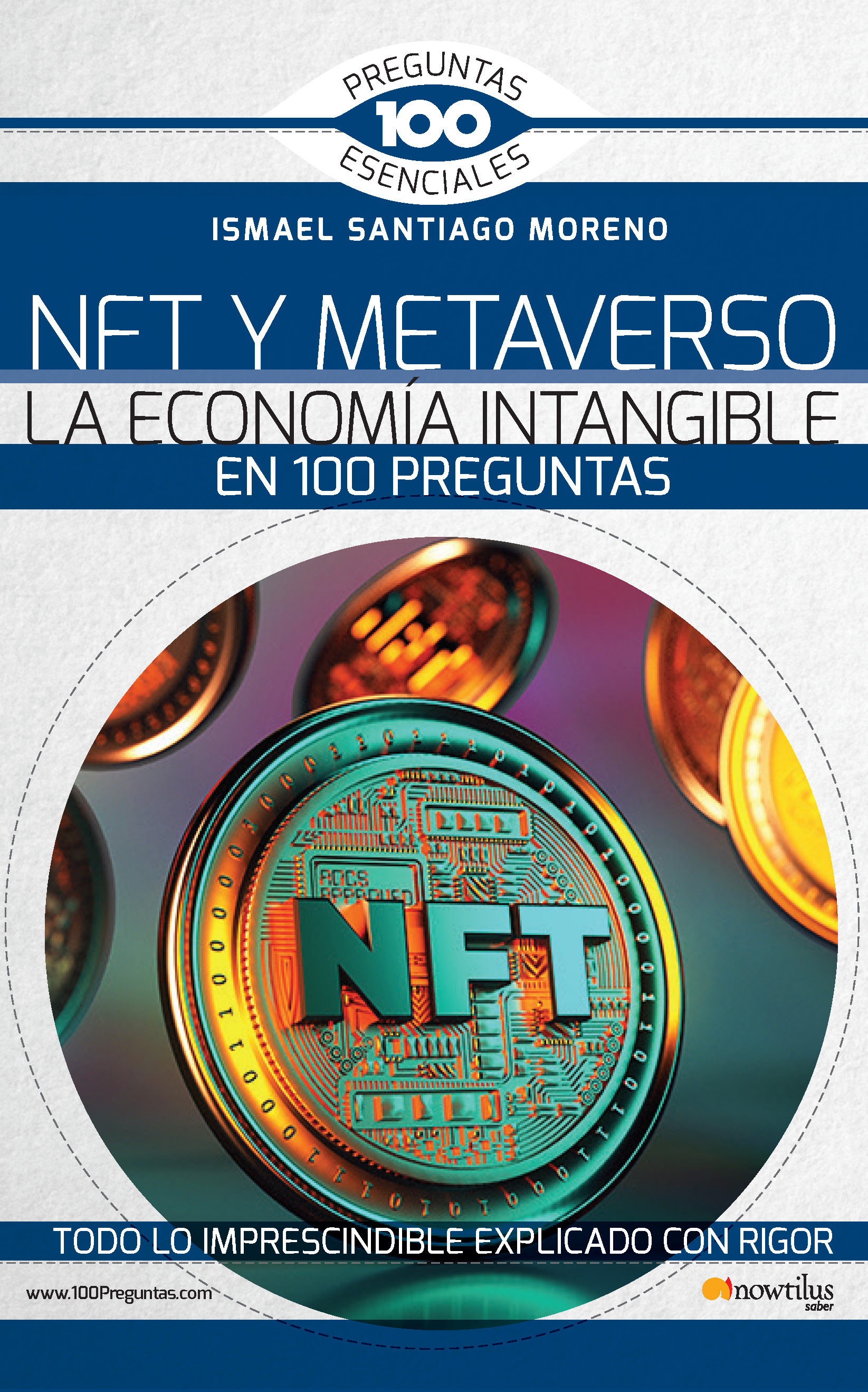 NFT y METAVERSO. La economía intangible en 100 preguntas