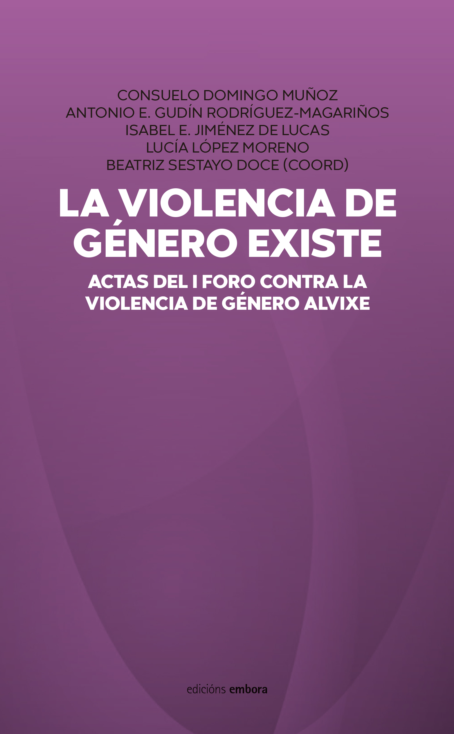 La violencia de género existe