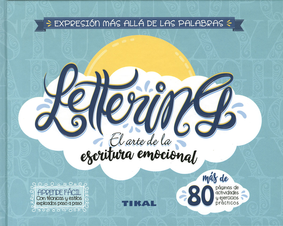 Lettering. El arte de la escritura emocional