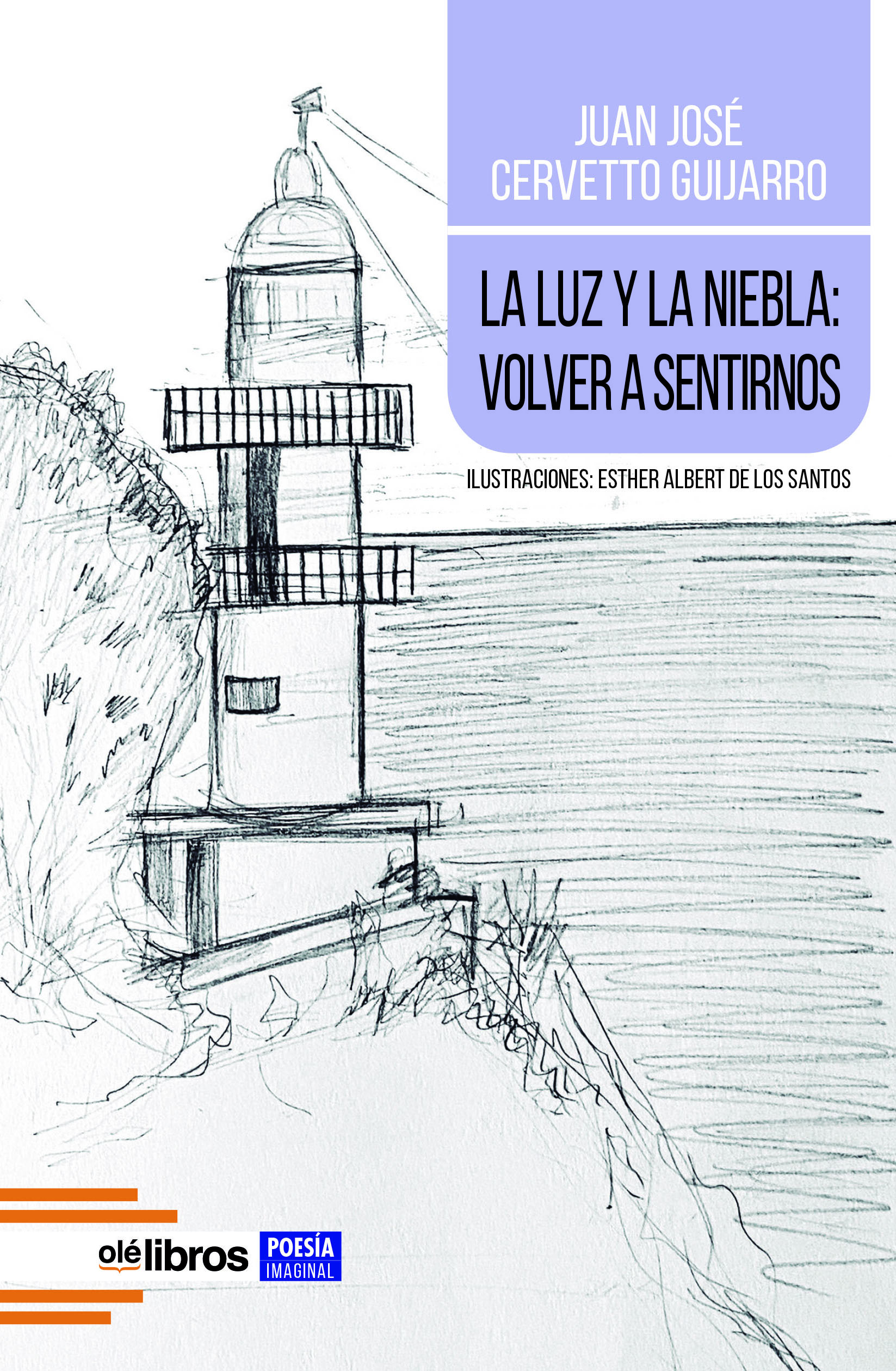 La luz y la niebla: volver a sentirnos