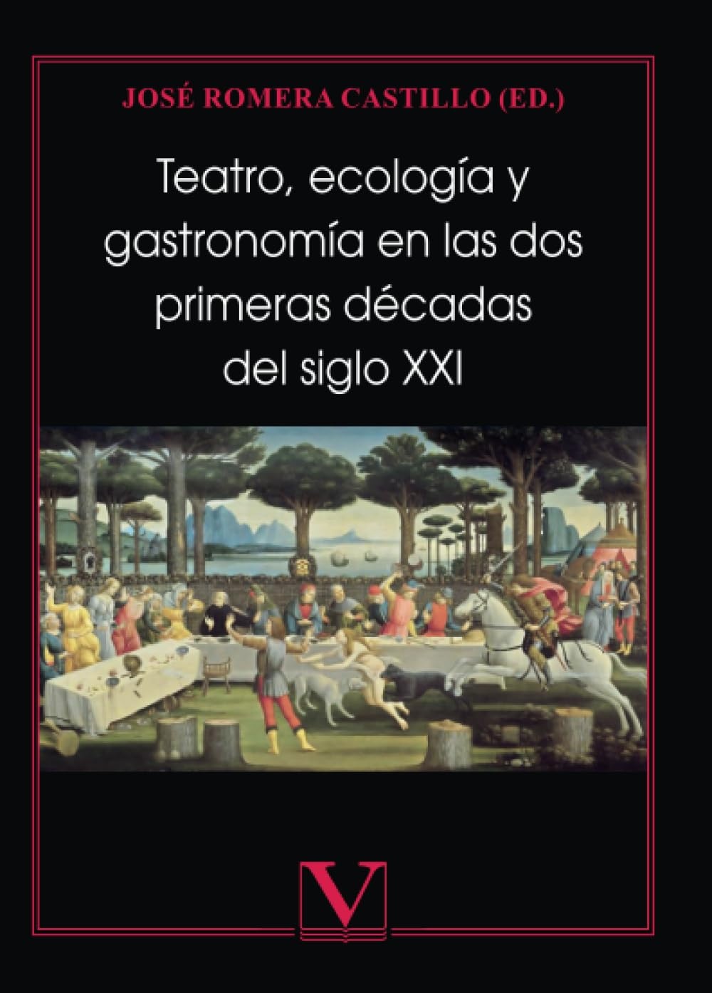 Teatro, ecología y gastronomía en las dos primeras décadas del siglo XXI