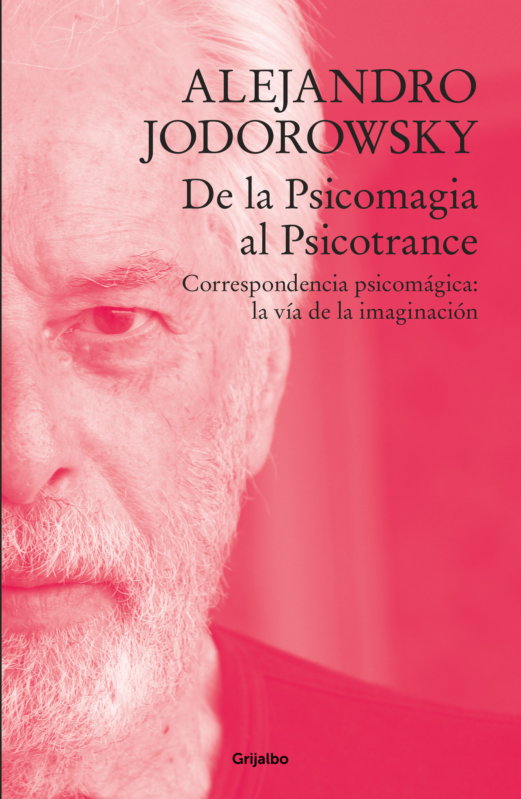 De la psicomagia al psicotrance