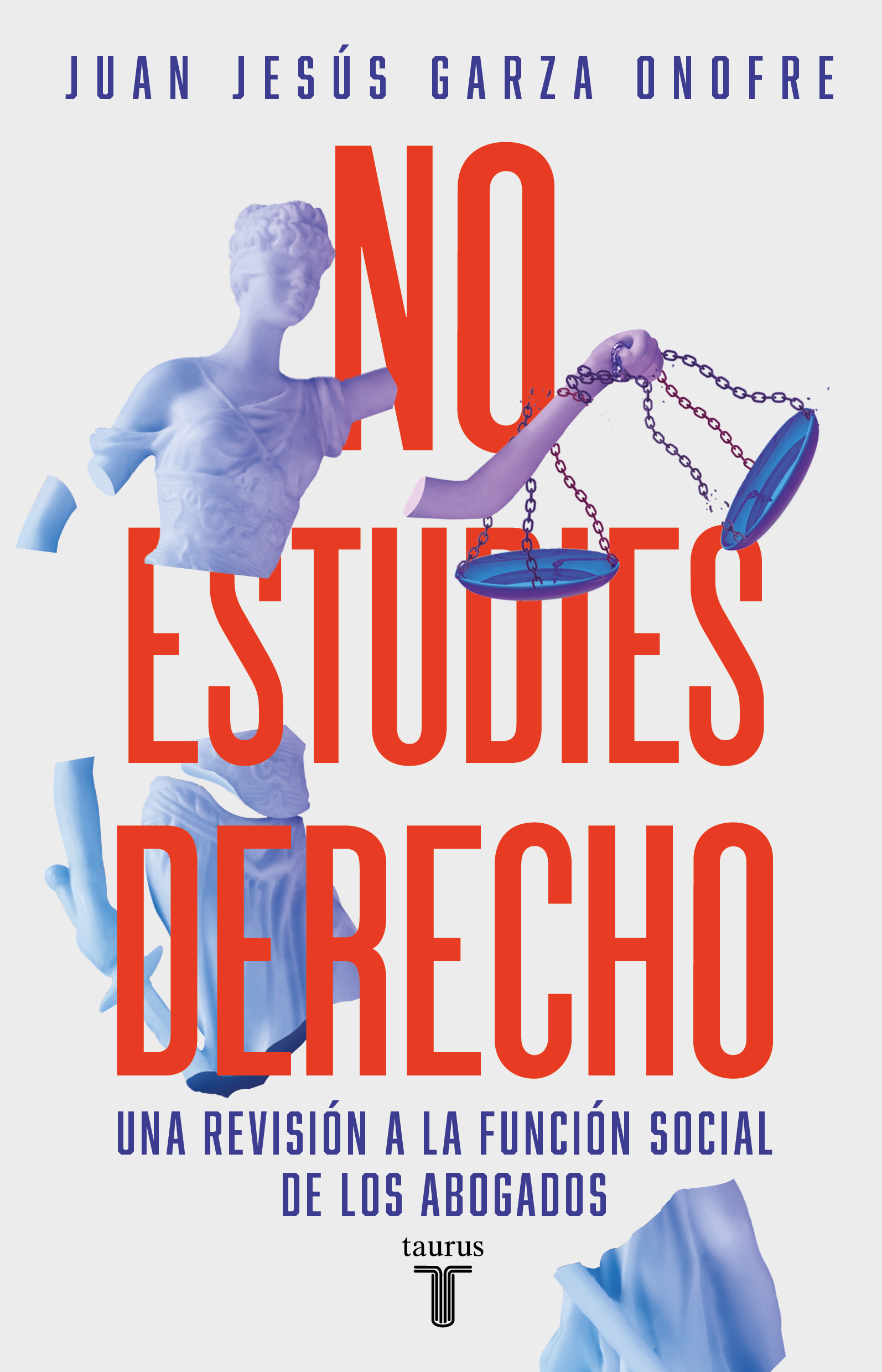No estudies Derecho