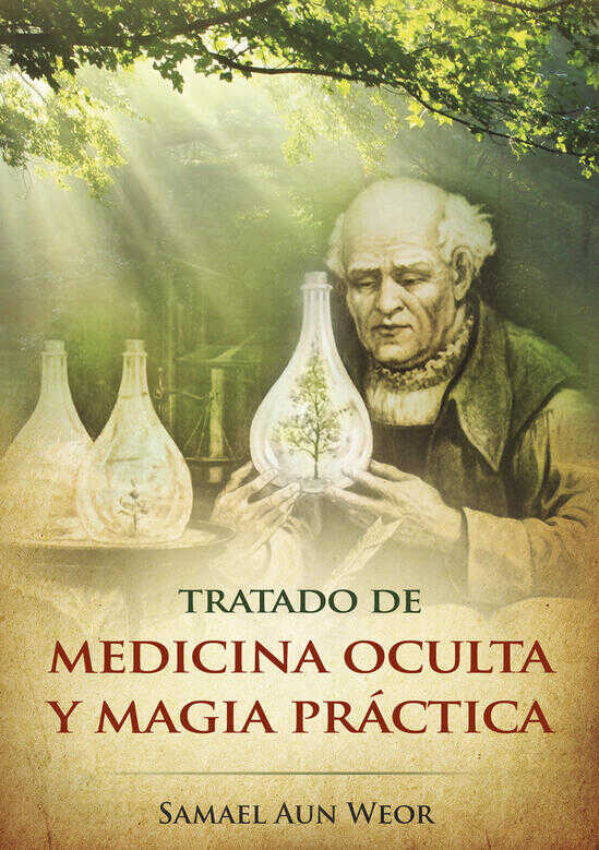 Tratado de medicina oculta y magia práctica