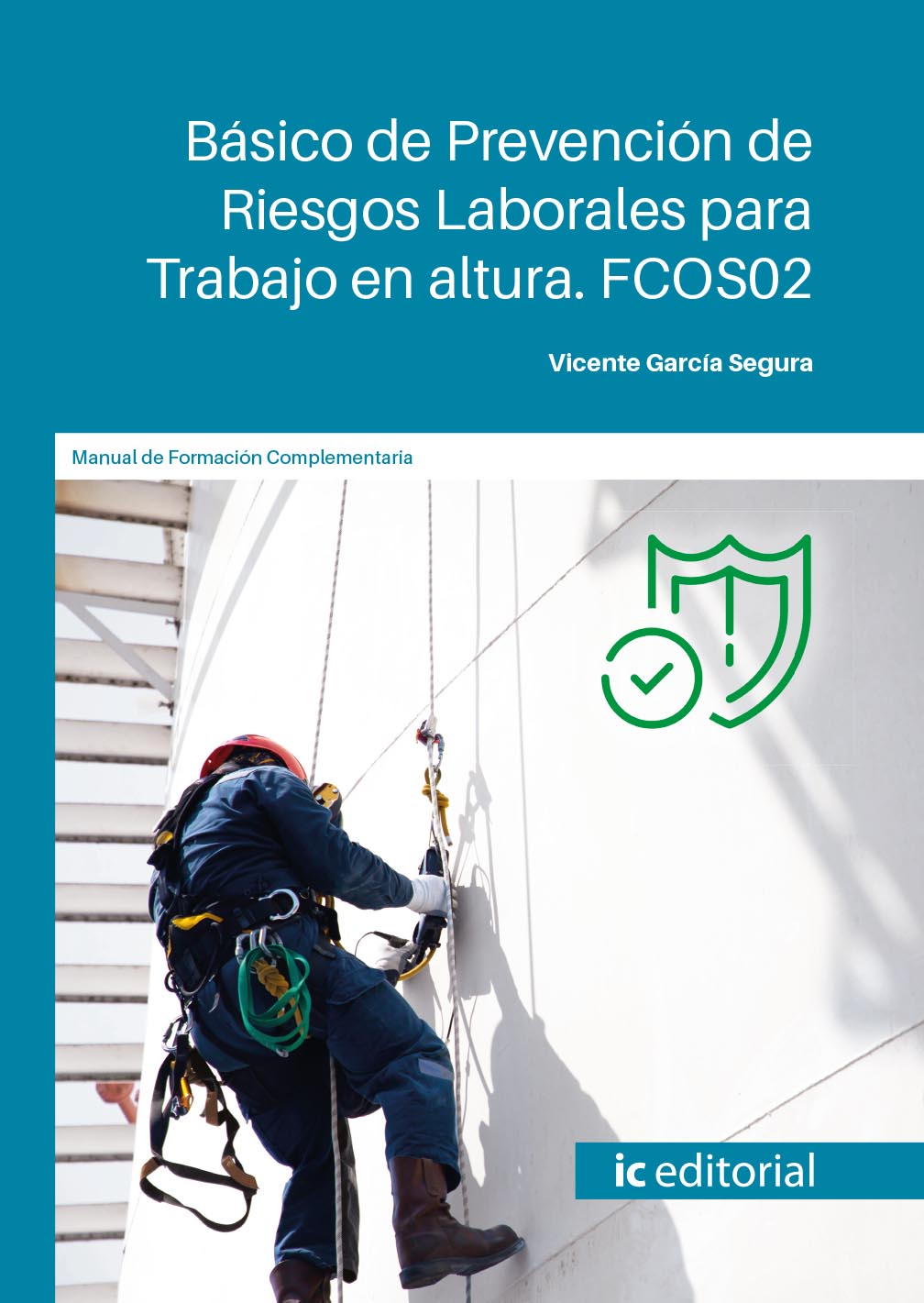 Básico de Prevención de Riesgos Laborales para Trabajo en altura. FCOS02