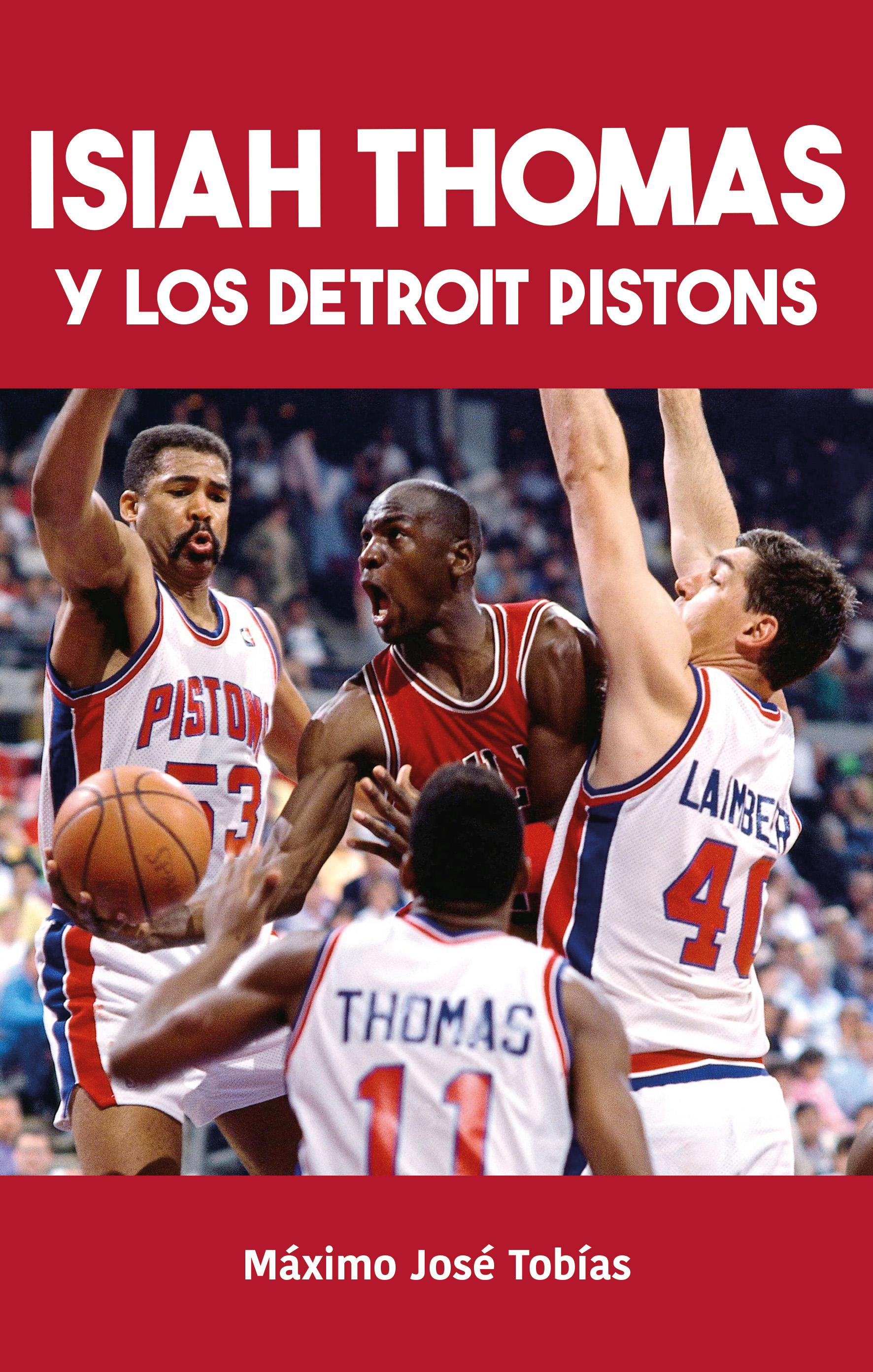 Isiah Thomas y los Detroit Pistons