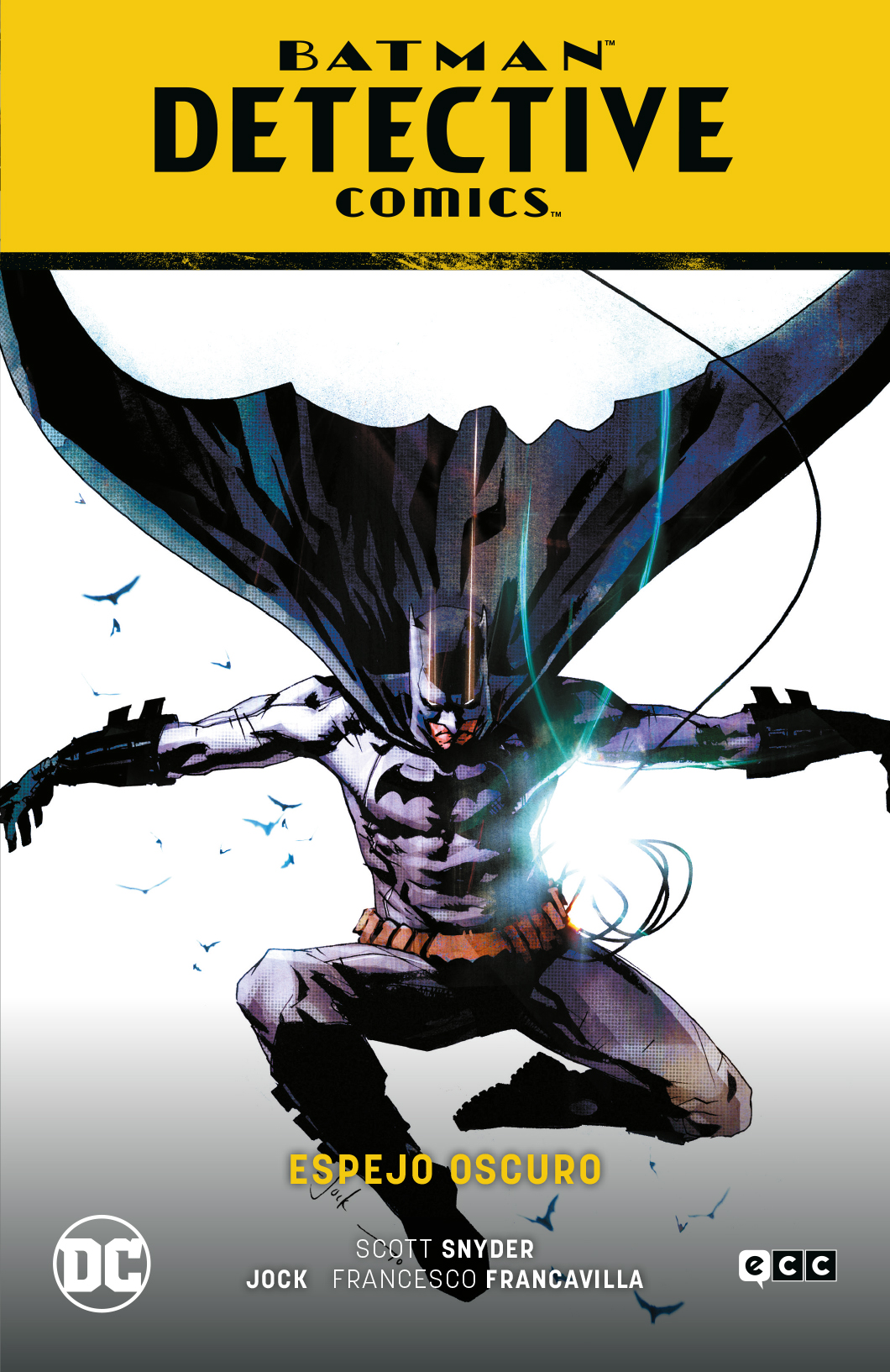 Batman: Detective Comics vol. 04 – Espejo oscuro (Batman Saga – Renacido Parte 6)