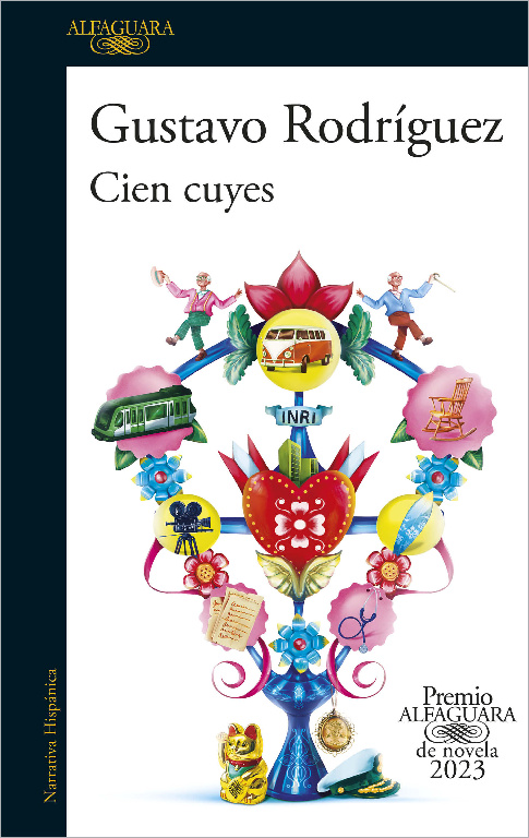 Cien cuyes ( Premio Alfaguara de novela 2023 )