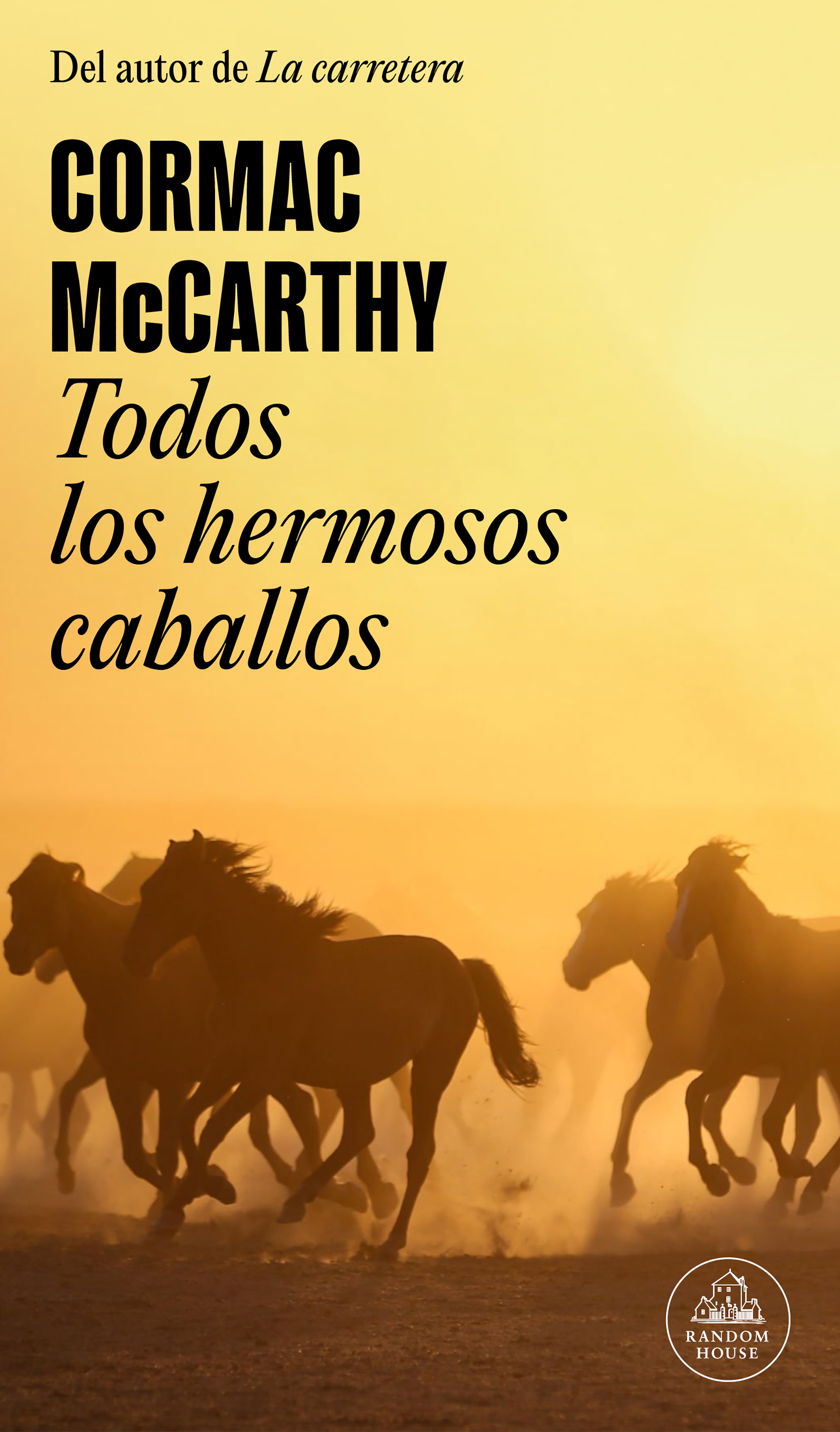 Todos los hermosos caballos ( Trilogía de la frontera 1 )
