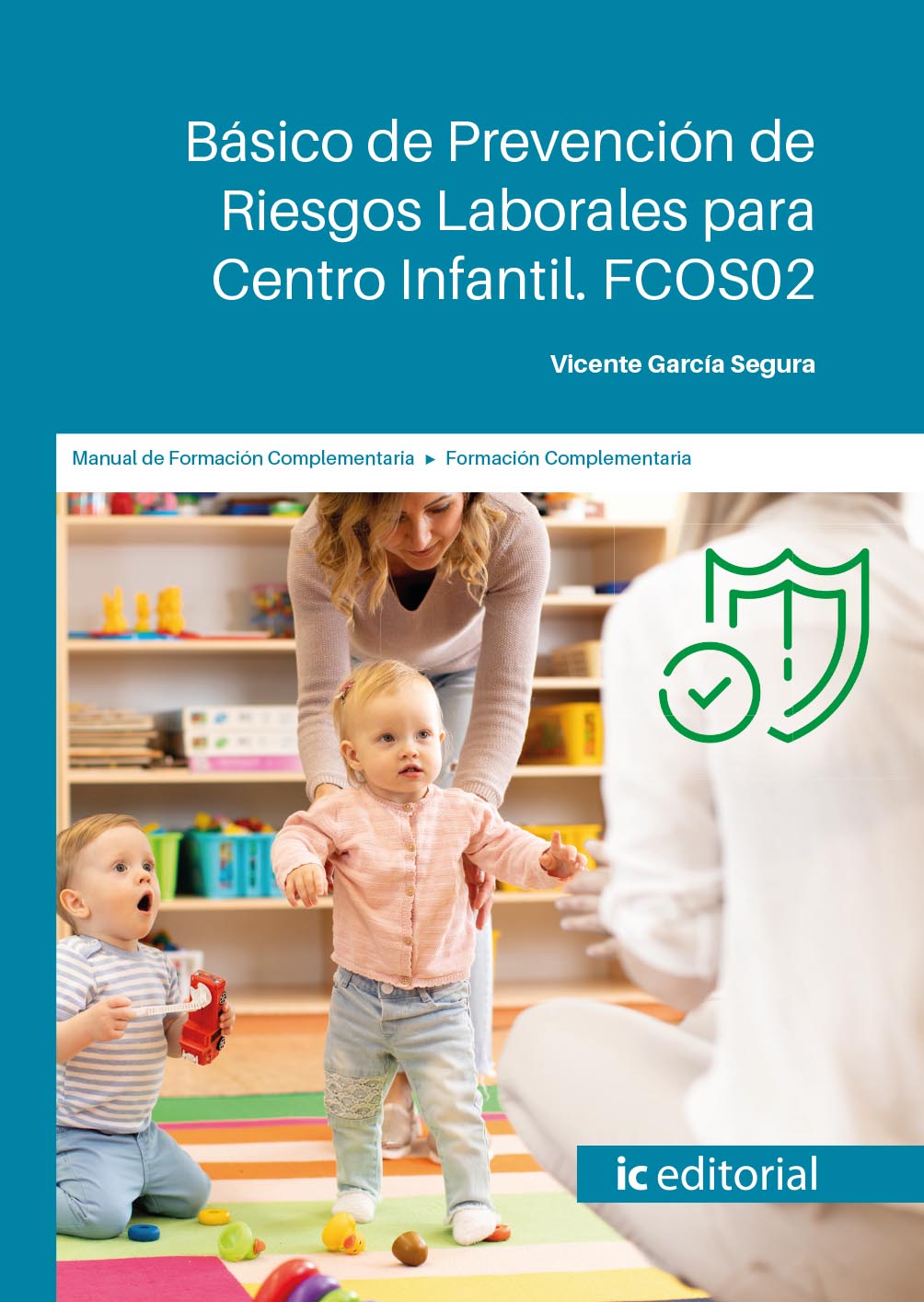 Básico de Prevención de Riesgos Laborales para Centro Infantil. FCOS02