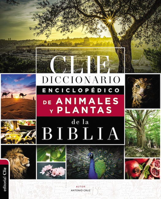 Diccionario enciclopédico de animales y plantas de la Biblia