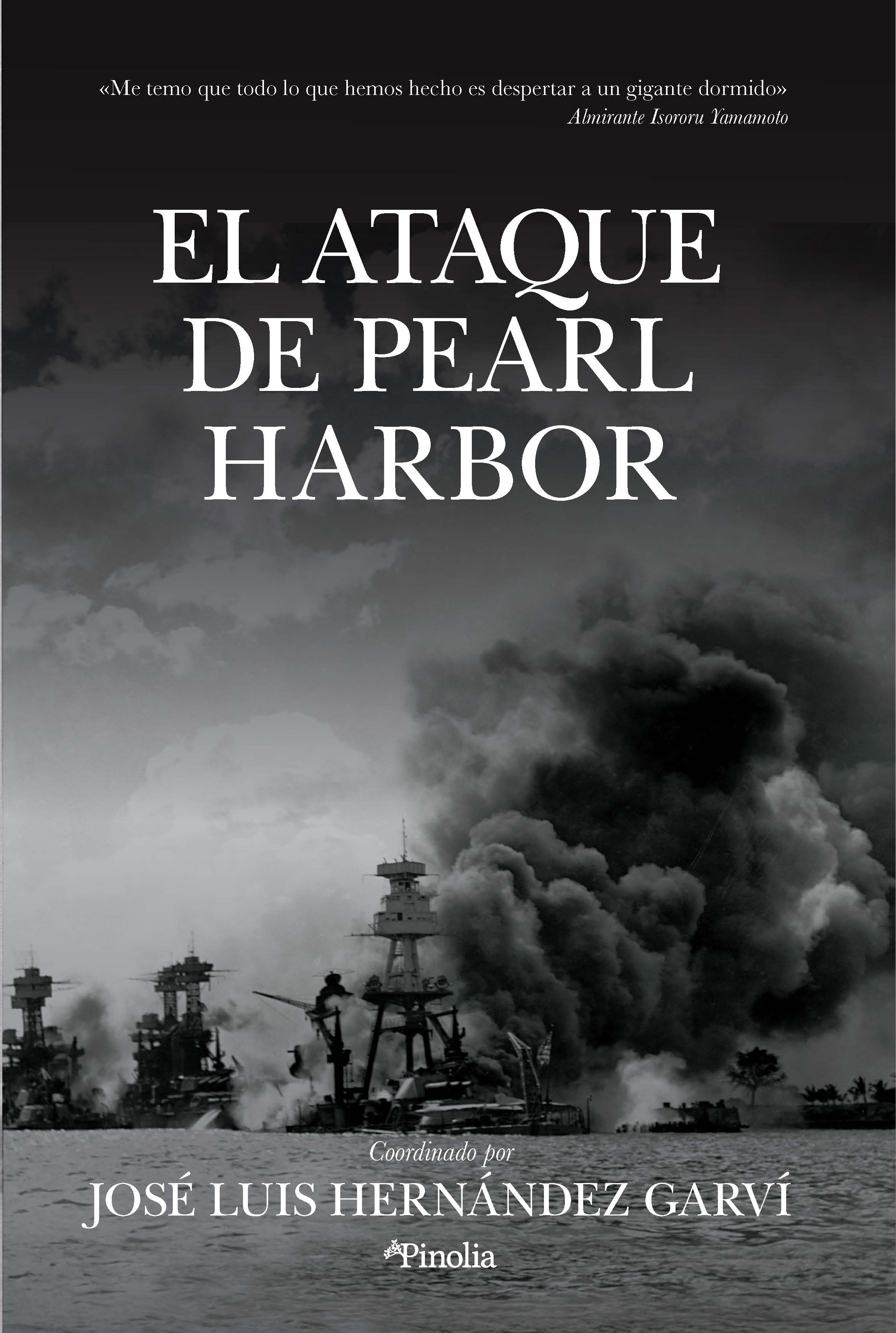 El ataque a Pearl Harbor
