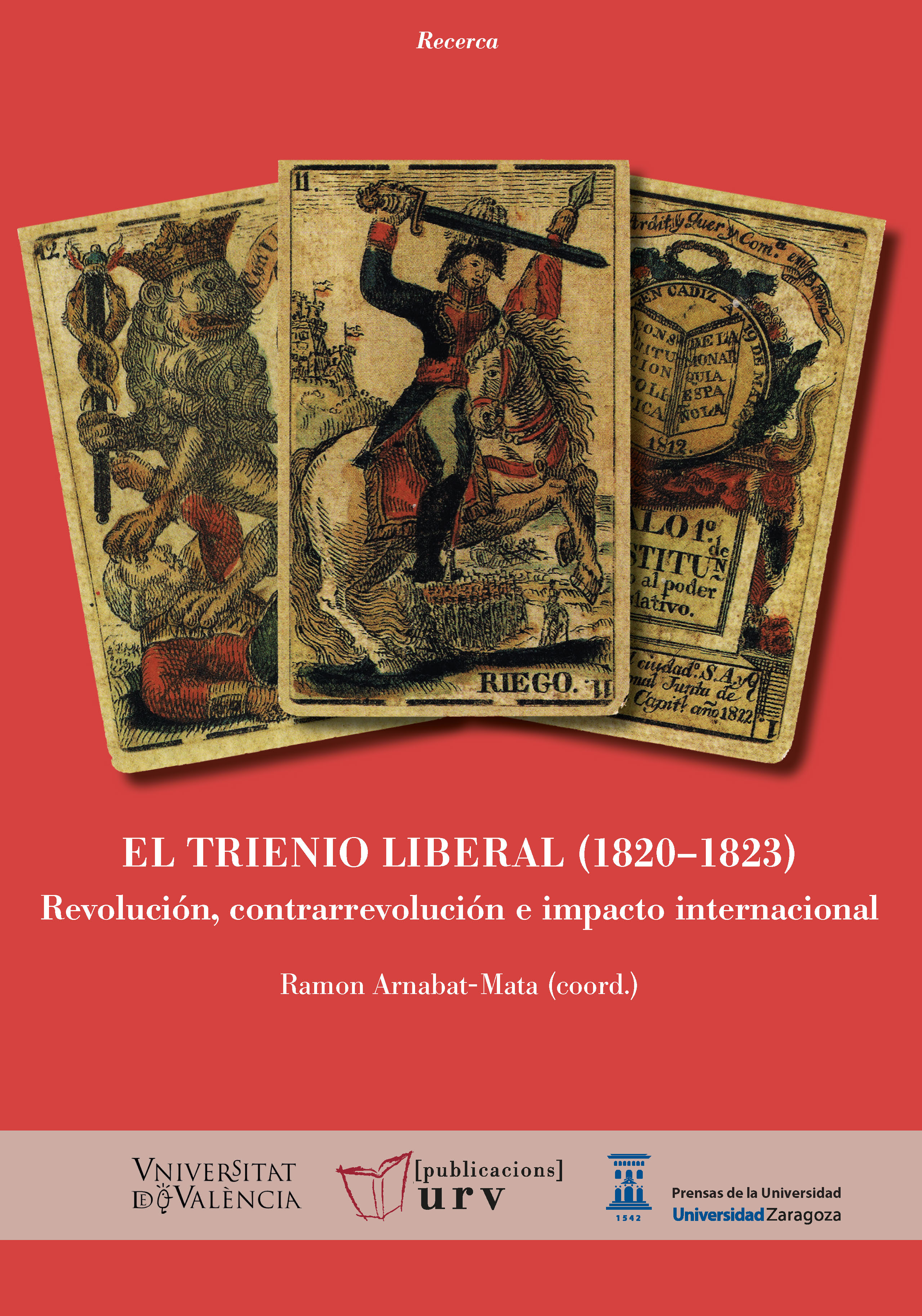 El Trienio Liberal (1820-1823).