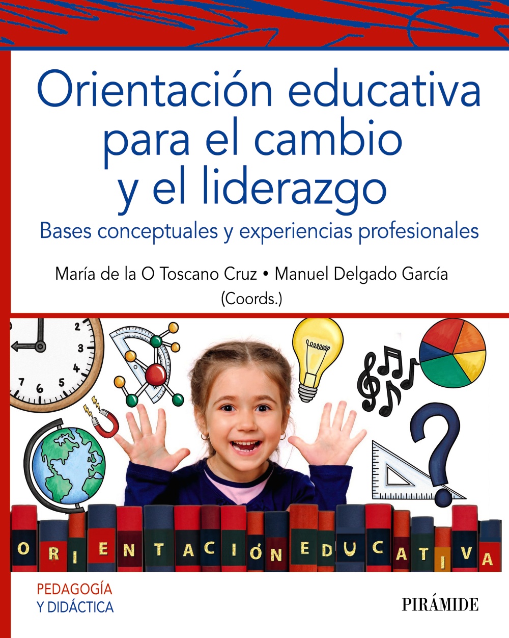 Orientación educativa para el cambio y el liderazgo