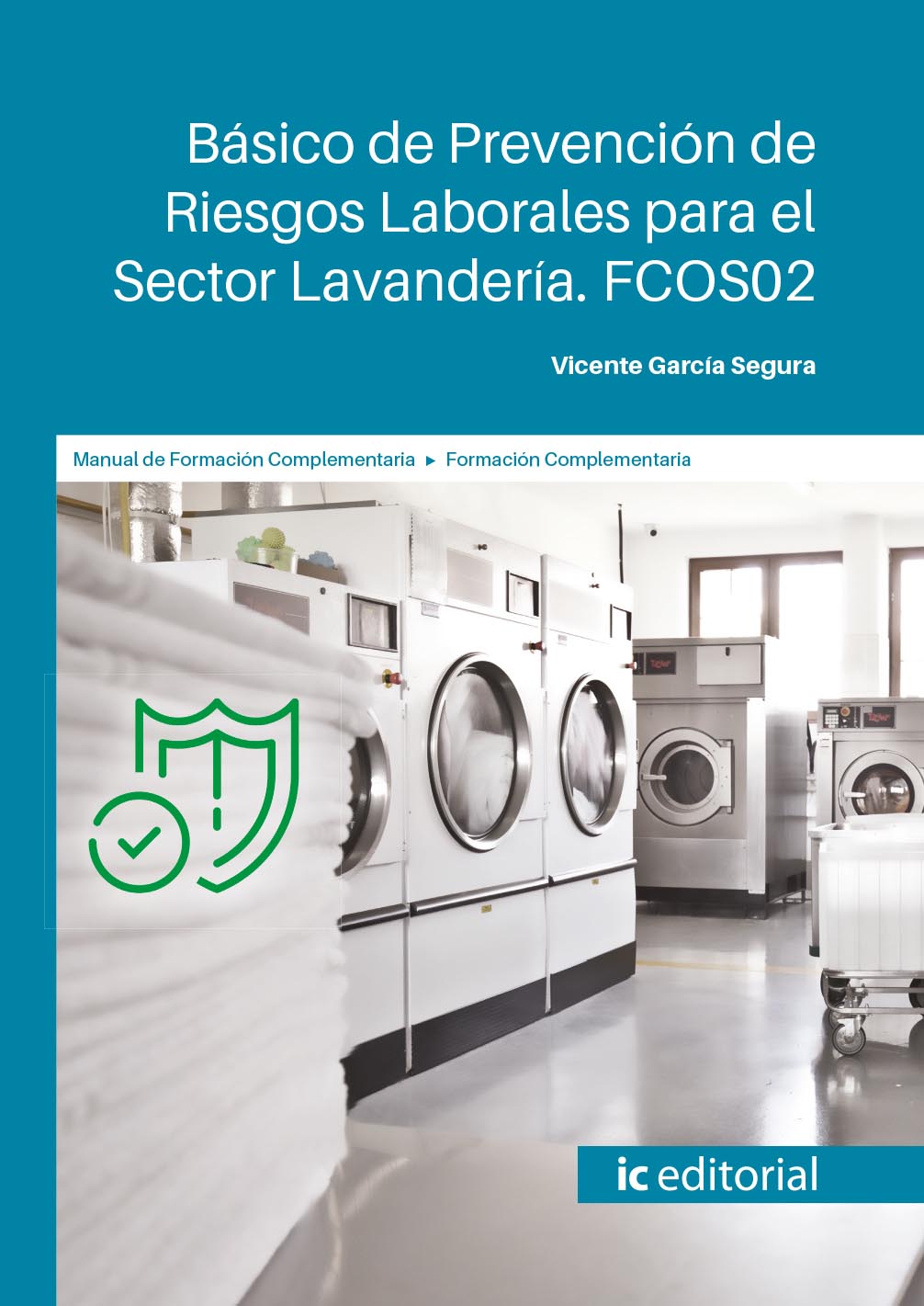 Básico de Prevención de Riesgos Laborales para el Sector Lavandería. FCOS02