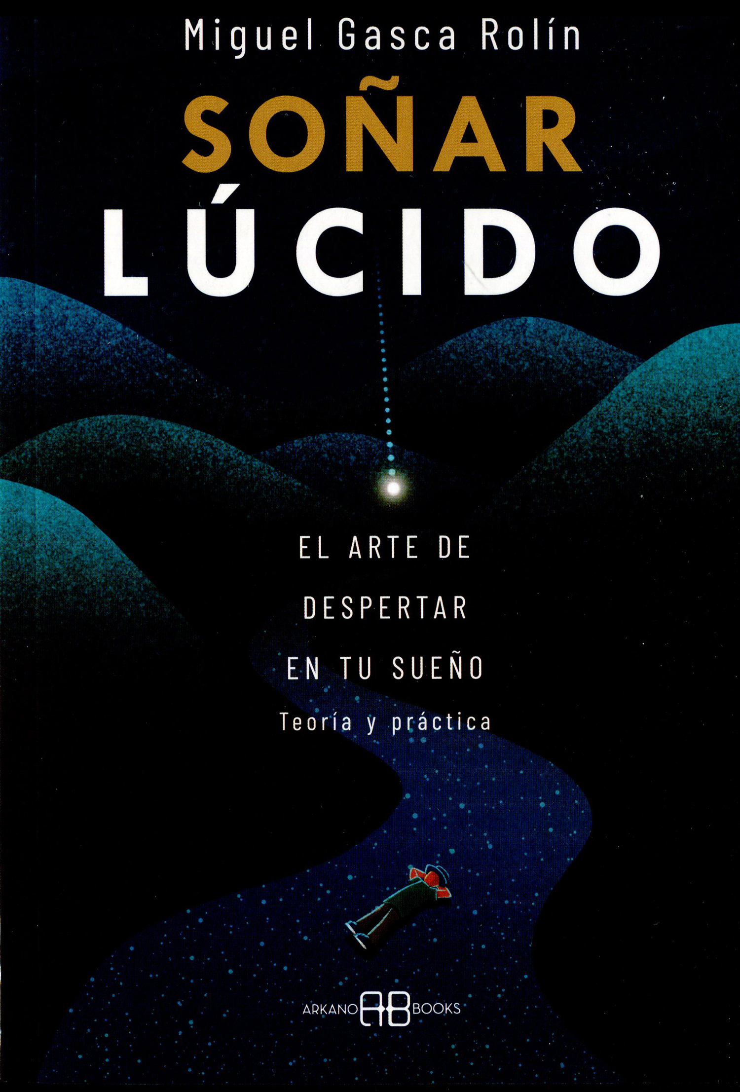 Soñar lúcido