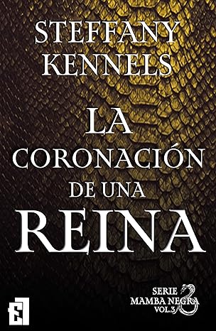 La coronación de l reina, vol 3 Serie Mamba negra