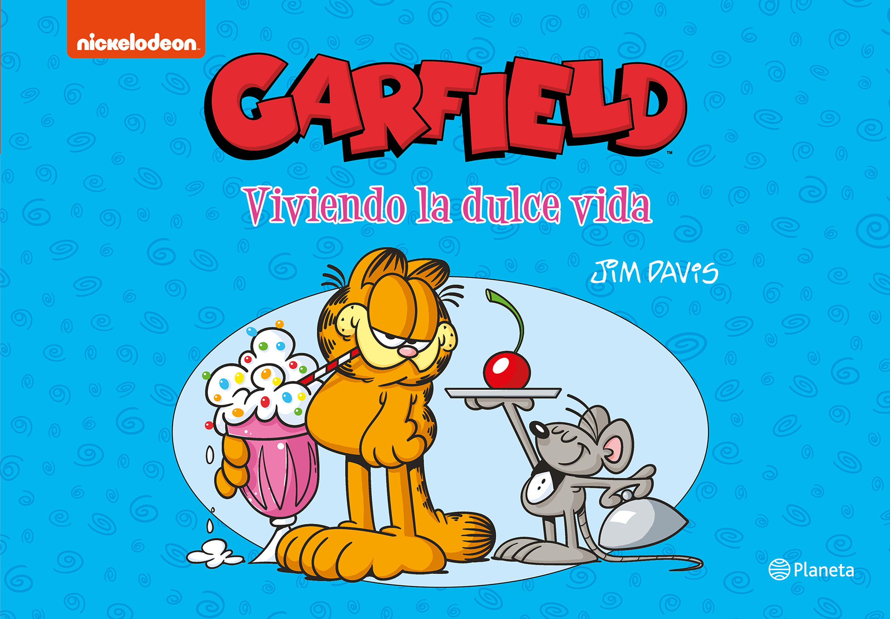 Garfield. Viviendo la dulce vida