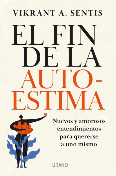 FIN DE LA AUTOESTIMA, EL
