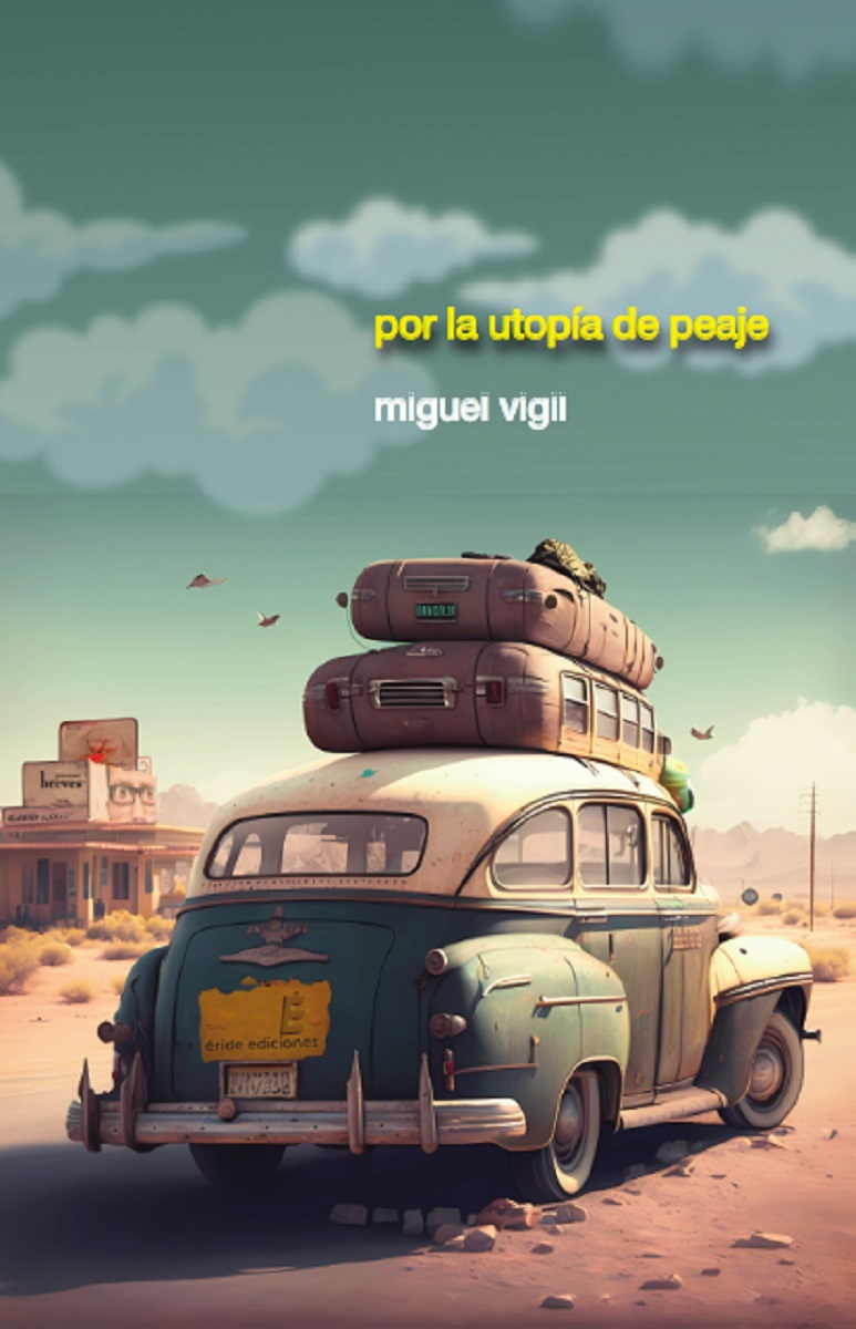 Por la utopía de peaje
