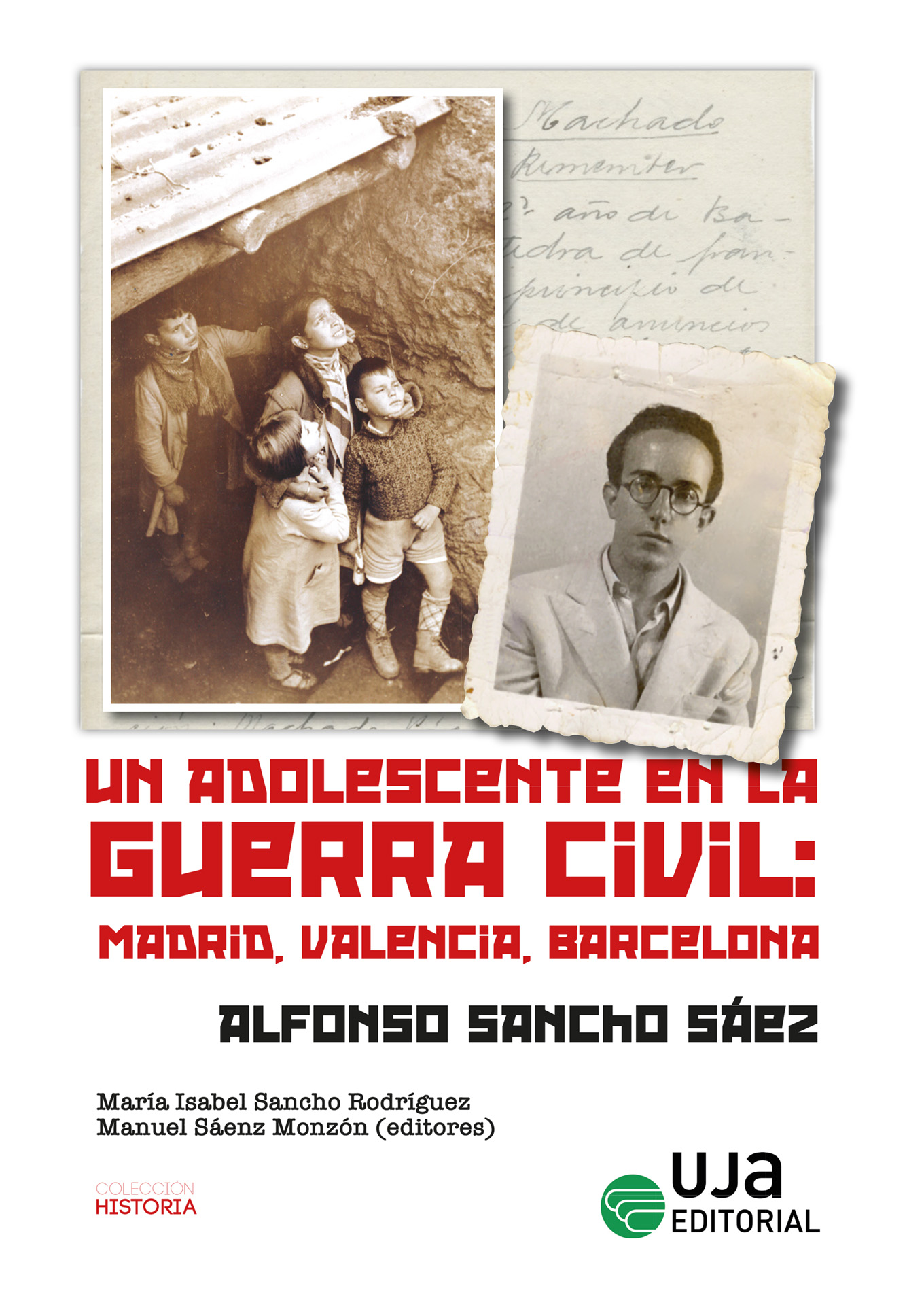 Un adolescente en la guerra civil: Madrid, Valencia, Barcelona