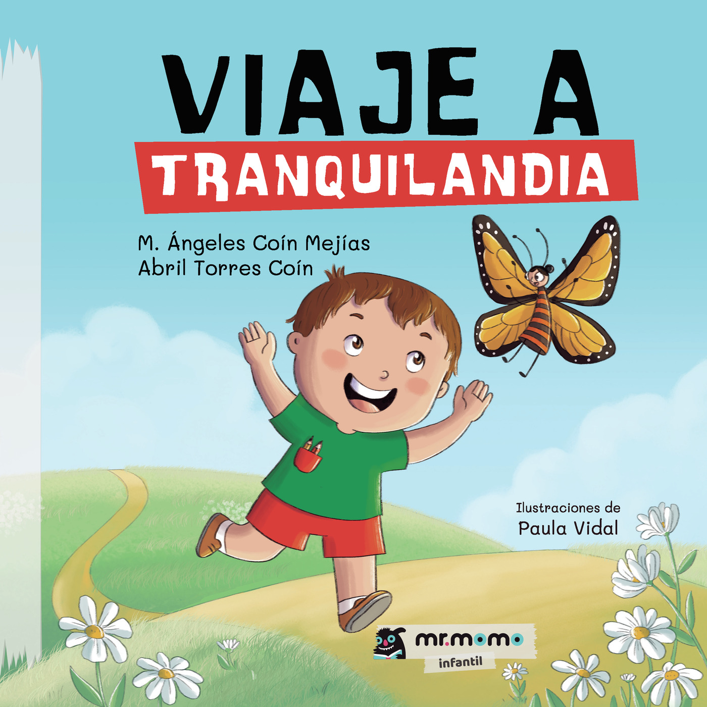 Viaje  a Tranquilandia