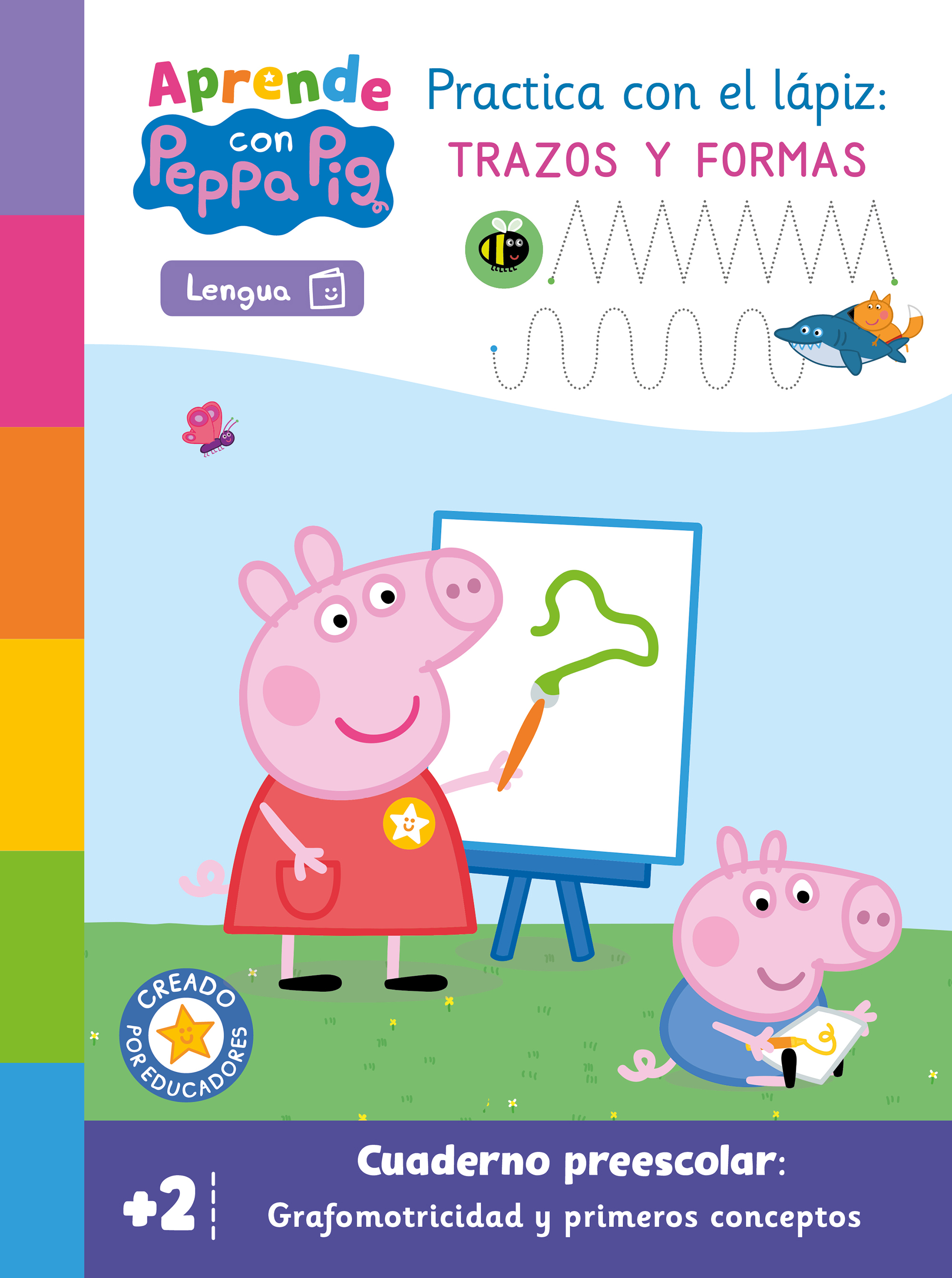 Peppa Pig. Primeros aprendizajes - Aprende Grafomotricidad con Peppa Pig. Practica con el lápiz trazos y formas (+2 años)