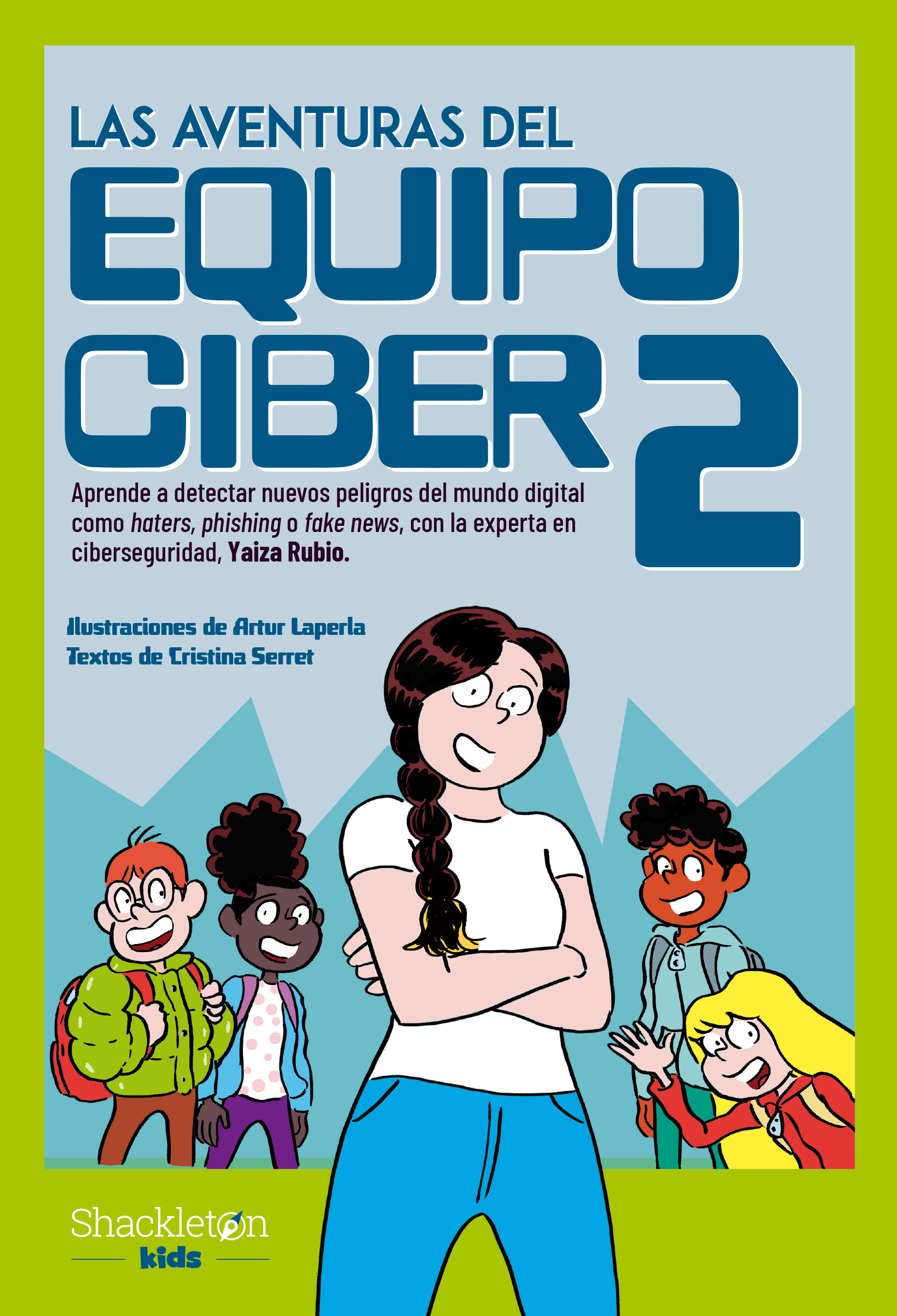 Las aventuras del Equipo Ciber 2
