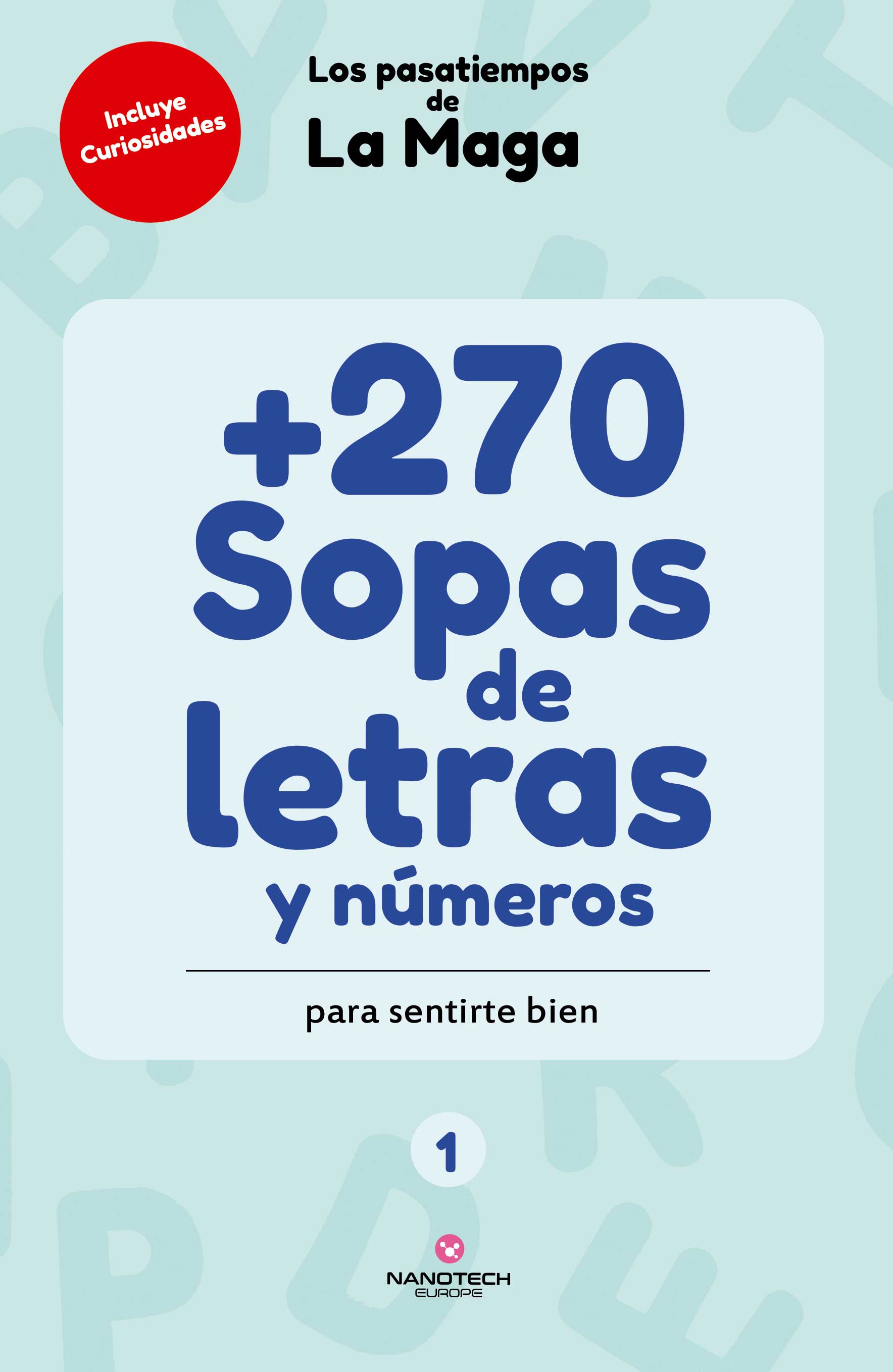 +270 Sopas de letras y números para sentirte bien