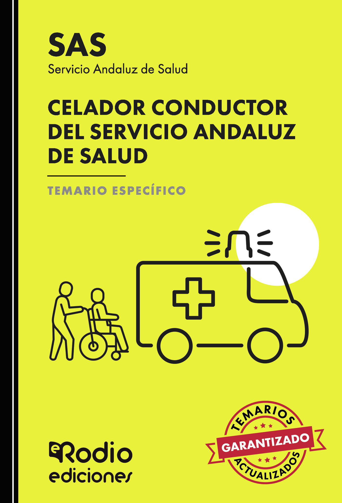 Celador Conductor del Servicio Andaluz de Salud SAS 2023. Temario específico