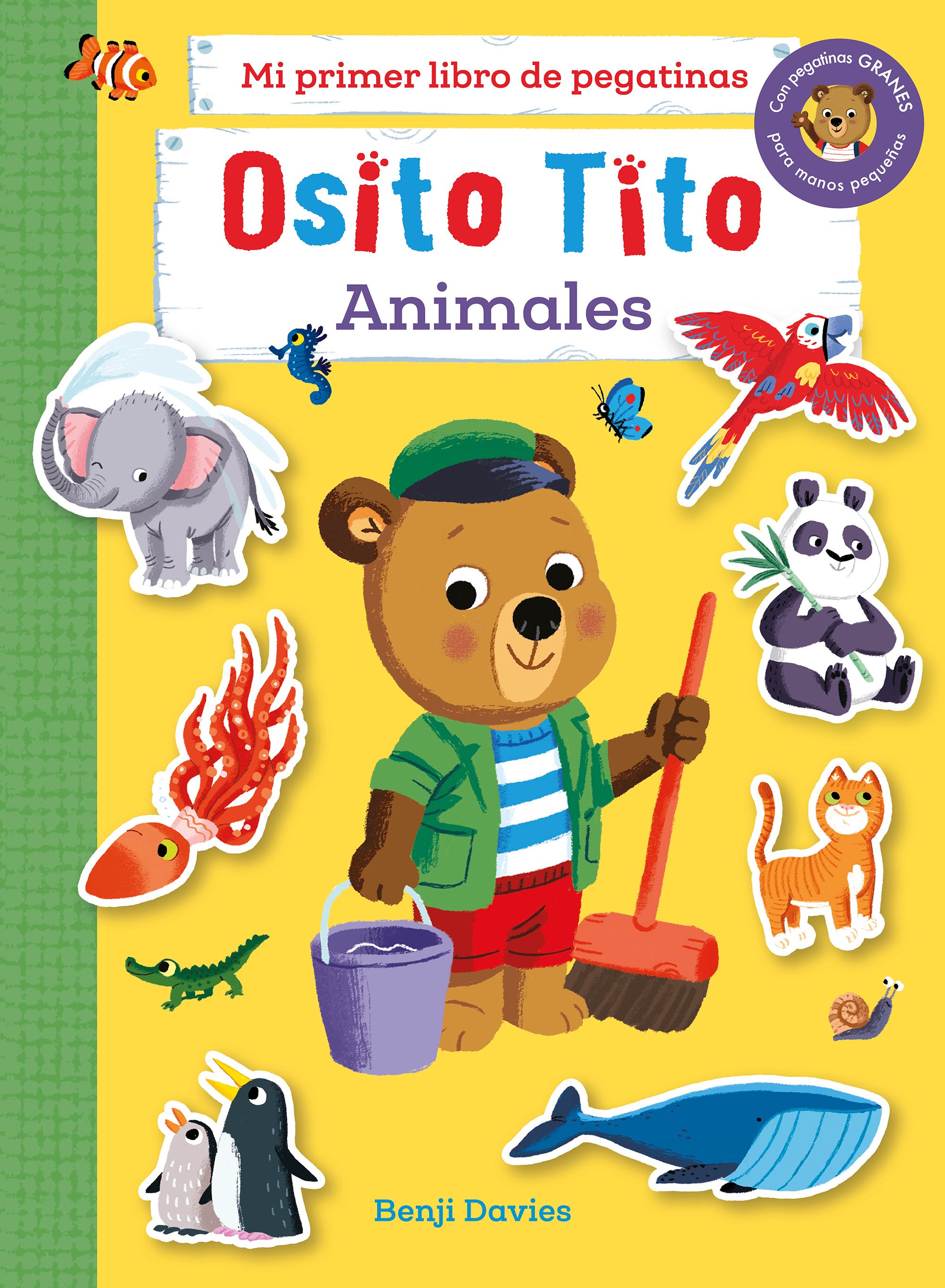 Osito Tito. Mi primer libro de pegatinas. Animales