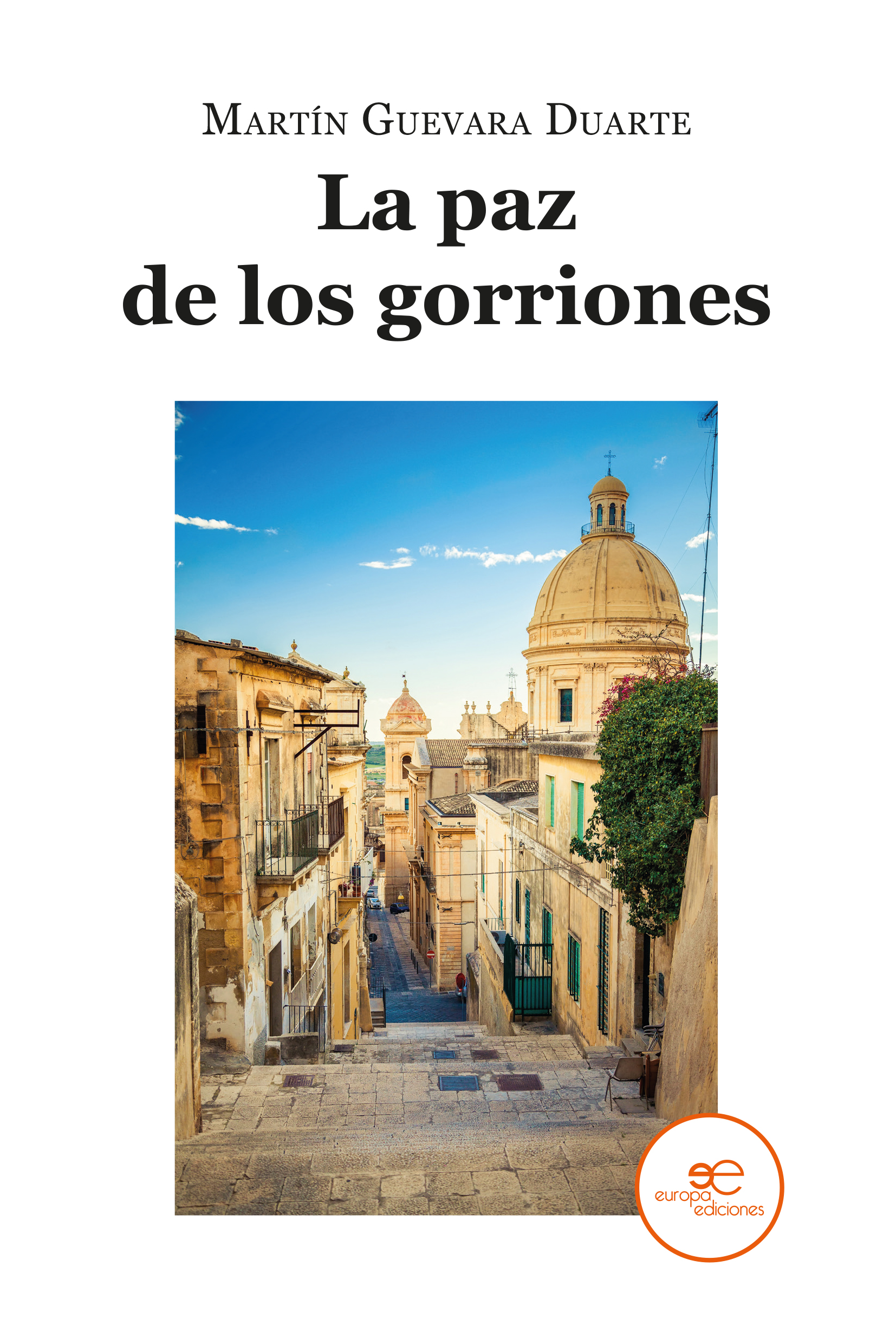 LA PAZ DE LOS GORRIONES