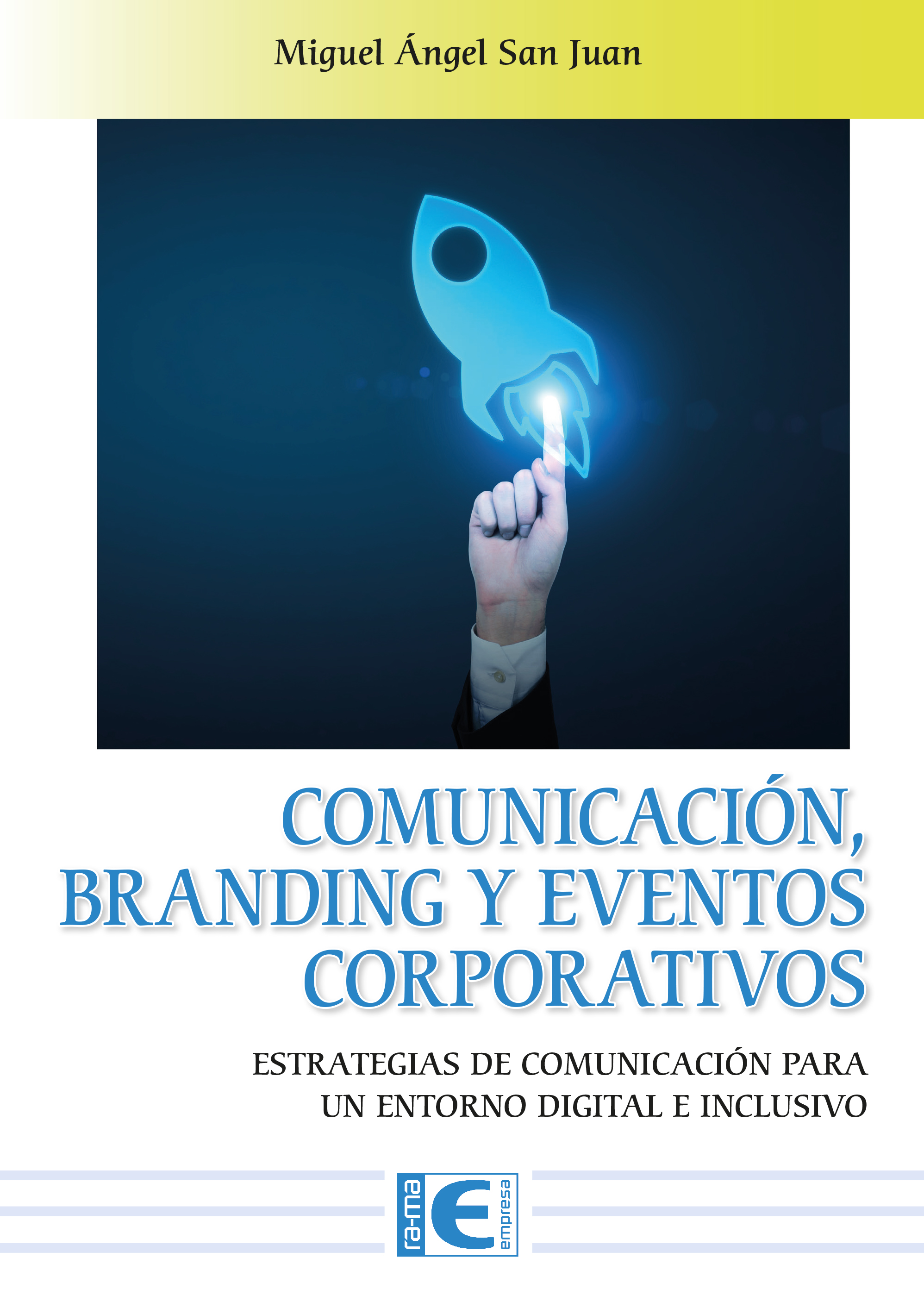 Comunicación, Branding y Eventos Corporativos