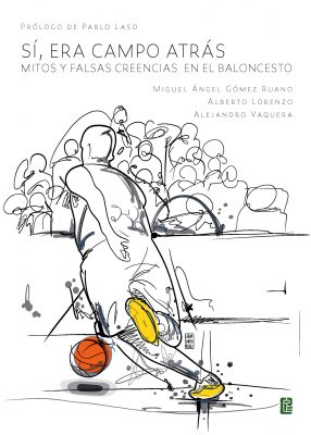 Sí, era campo atrás. Mitos y falsas creencias en el baloncesto